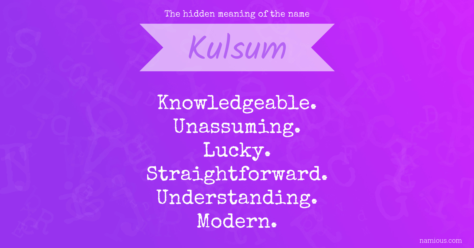 The hidden meaning of the name Kulsum