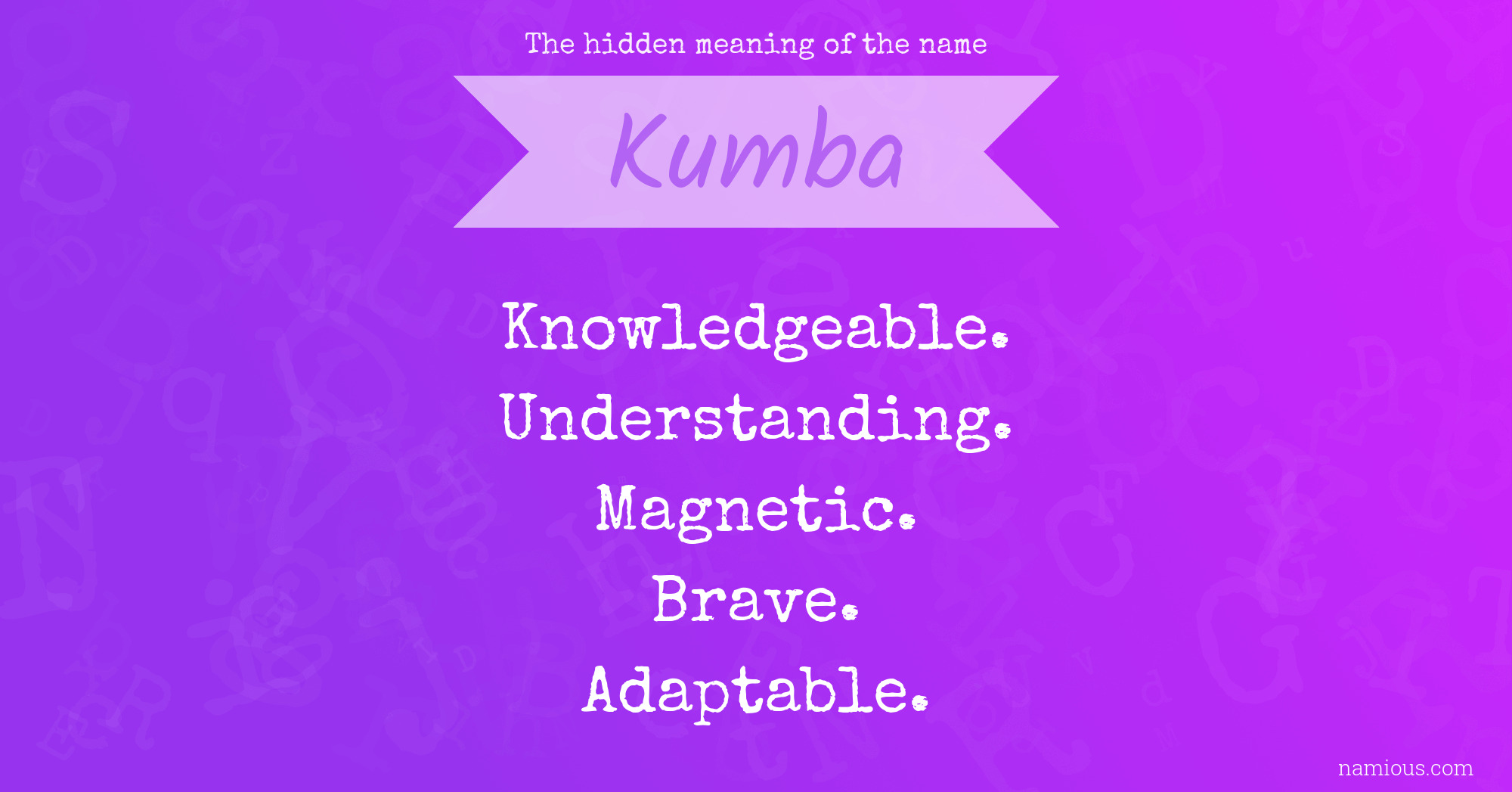 The hidden meaning of the name Kumba