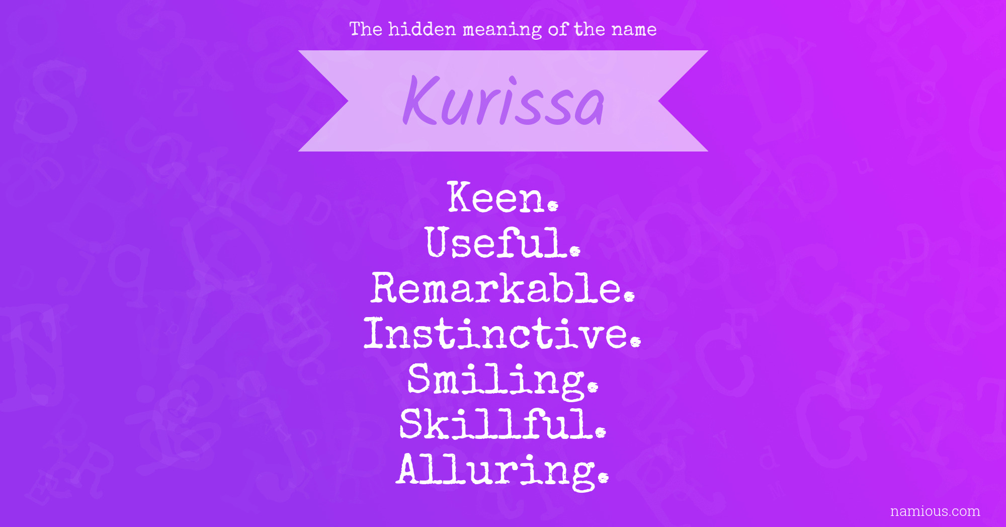 The hidden meaning of the name Kurissa