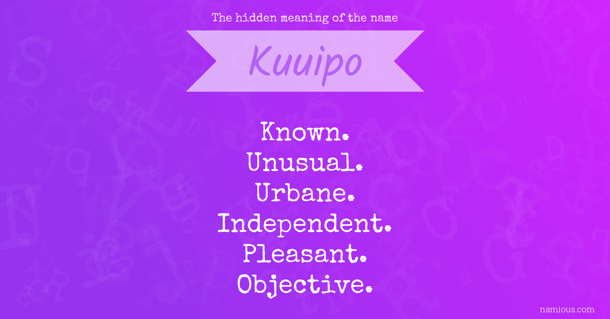 The hidden meaning of the name Kuuipo