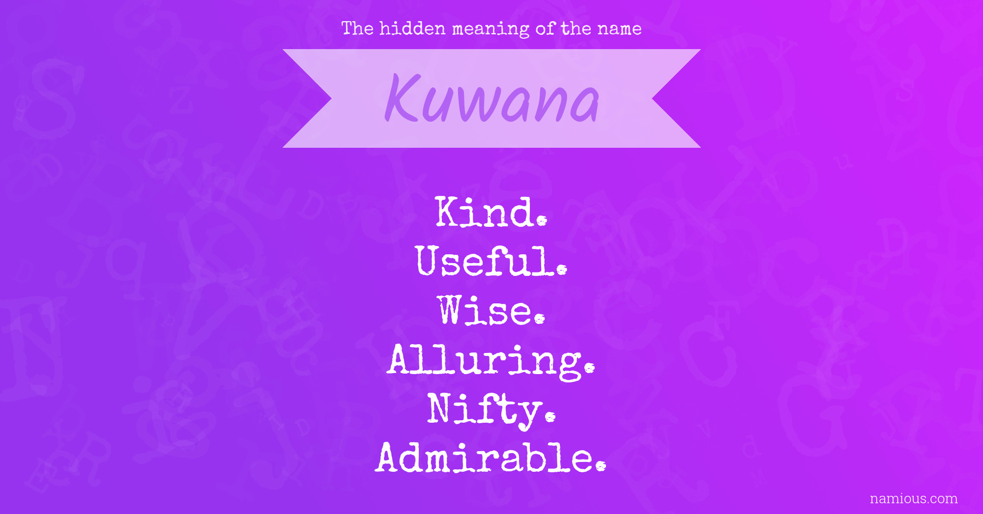 The hidden meaning of the name Kuwana