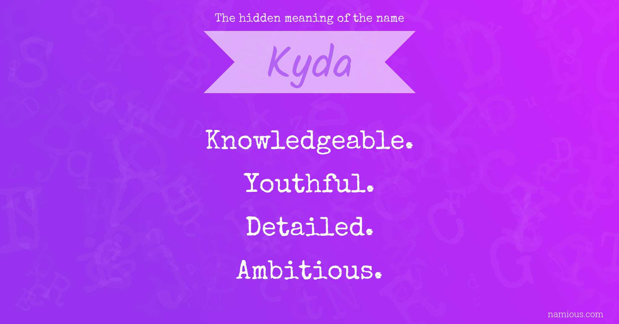 The hidden meaning of the name Kyda