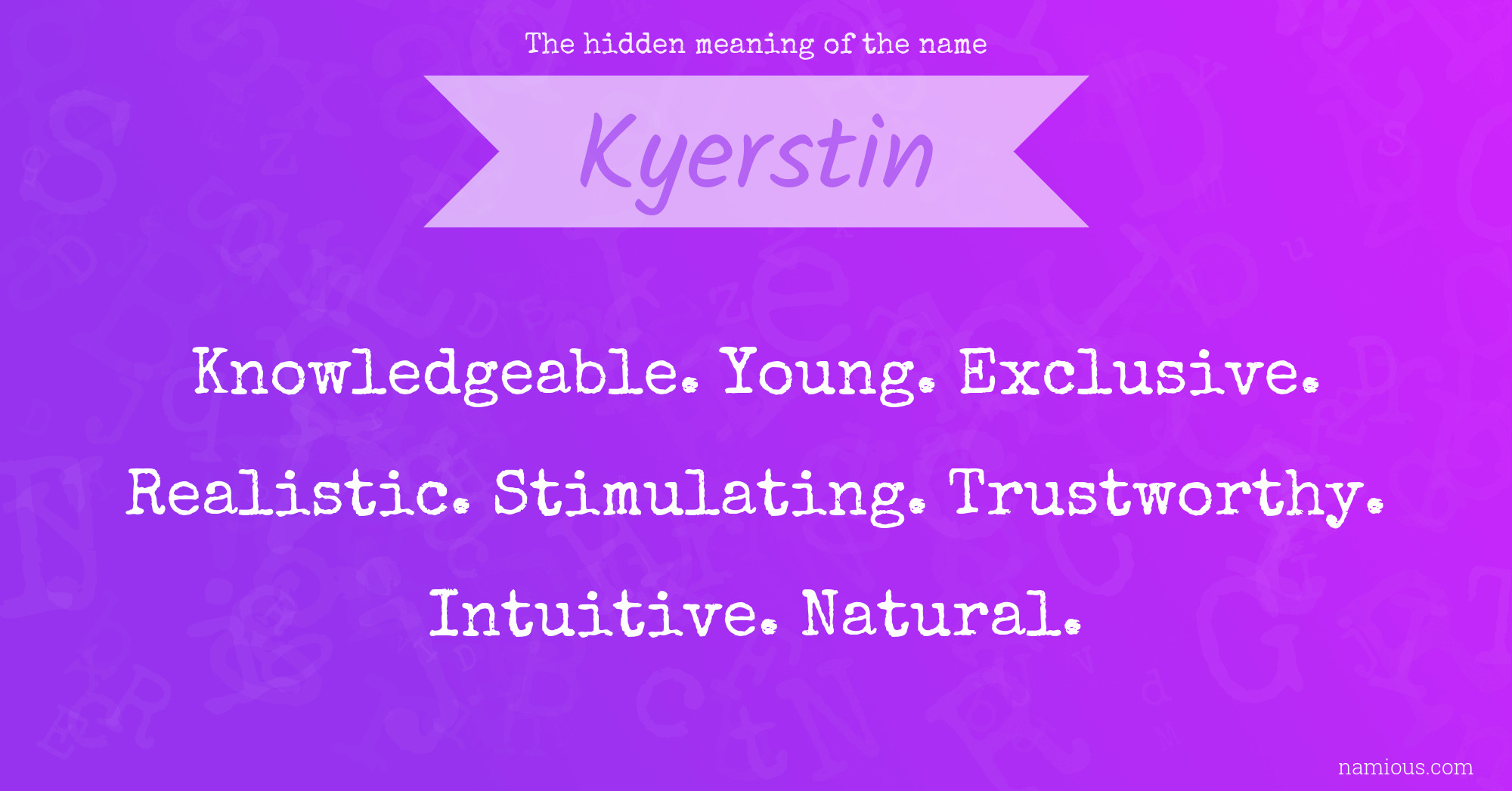 The hidden meaning of the name Kyerstin