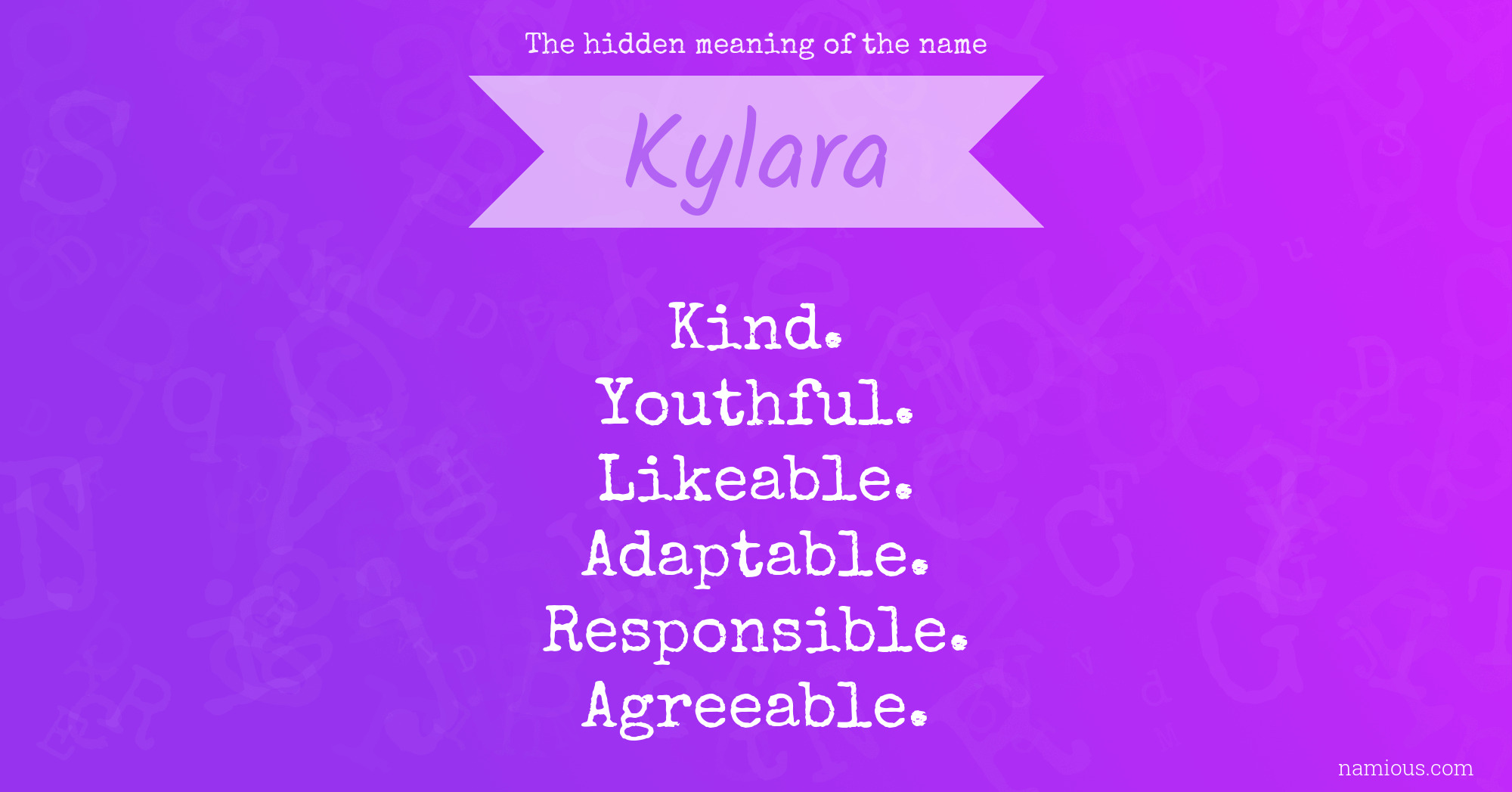 The hidden meaning of the name Kylara