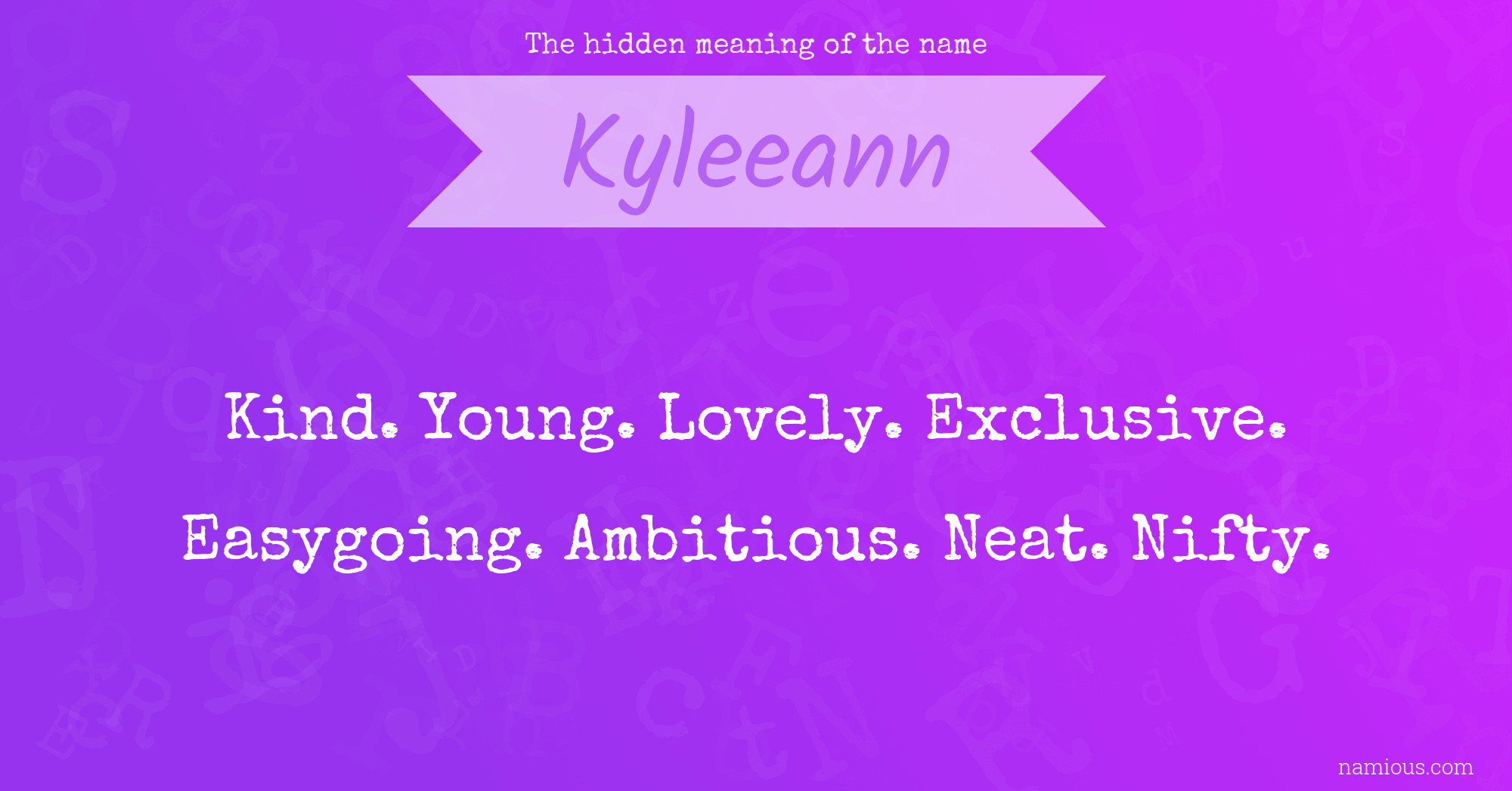 The hidden meaning of the name Kyleeann