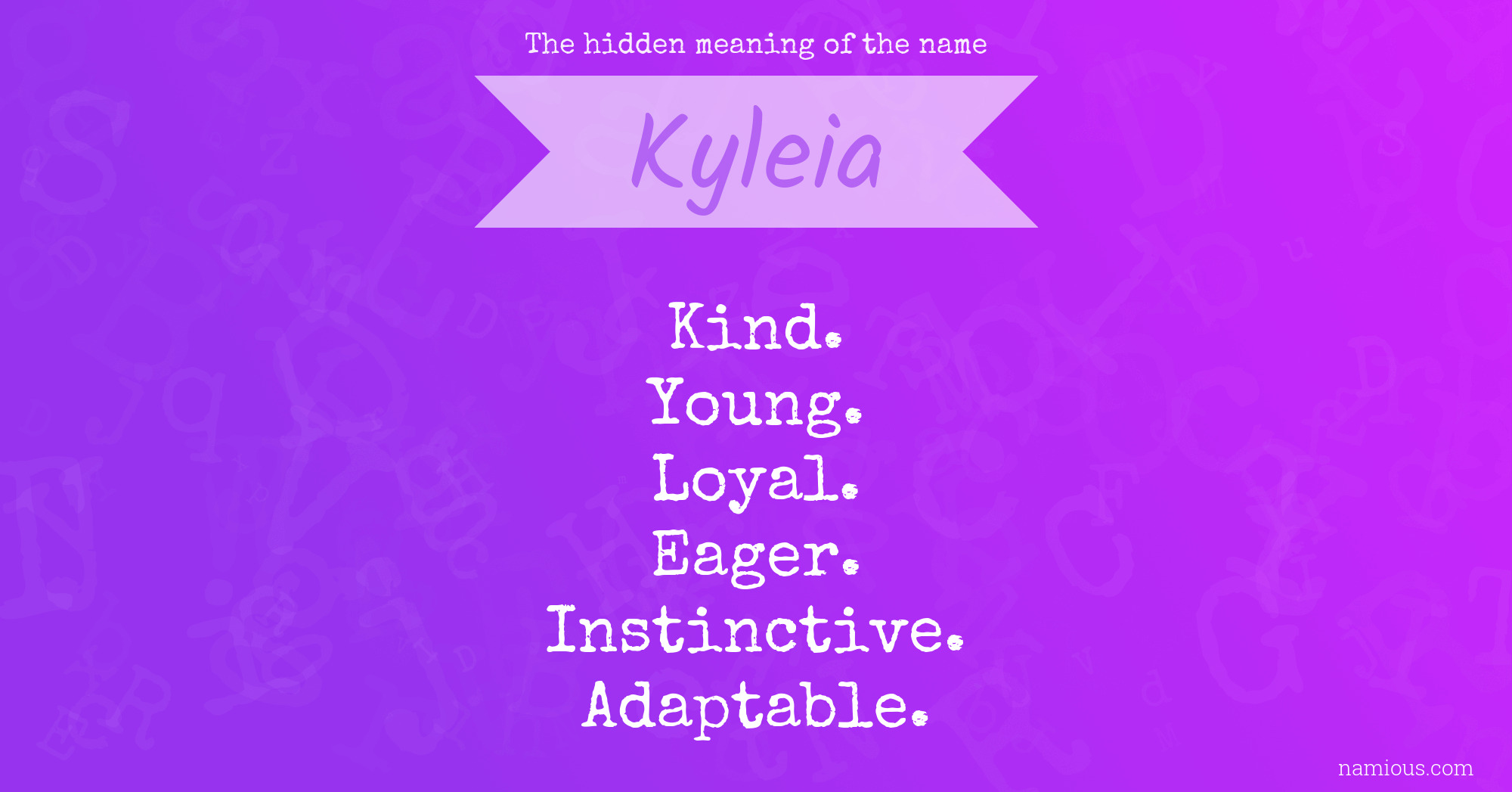 The hidden meaning of the name Kyleia