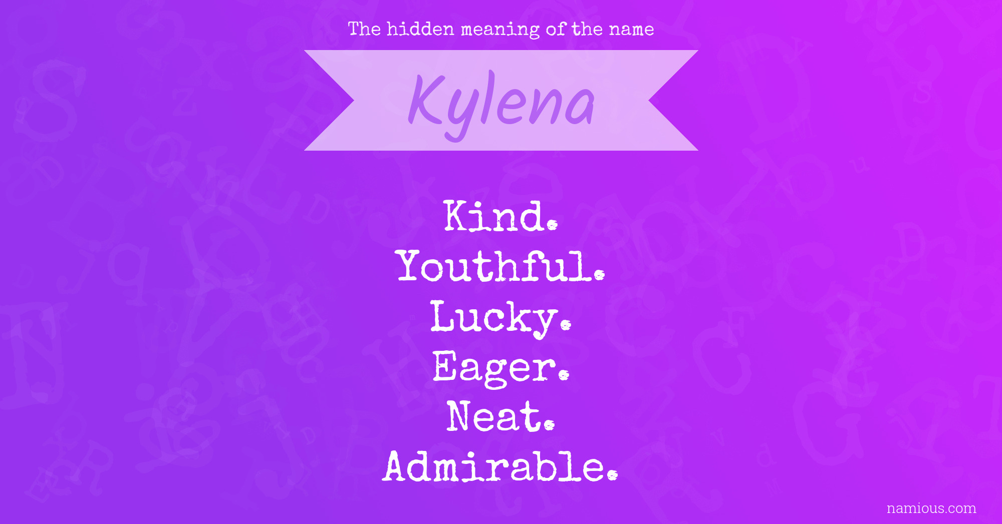 The hidden meaning of the name Kylena