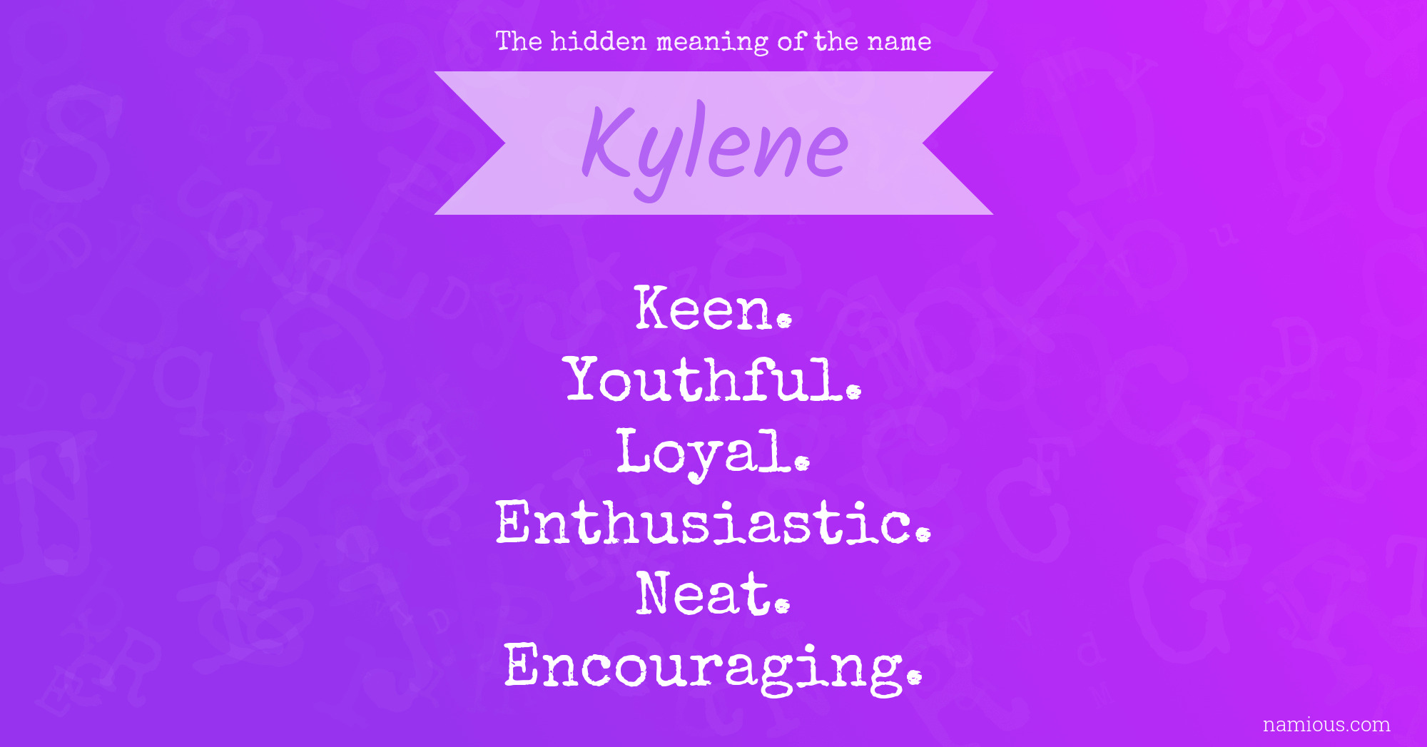 The hidden meaning of the name Kylene