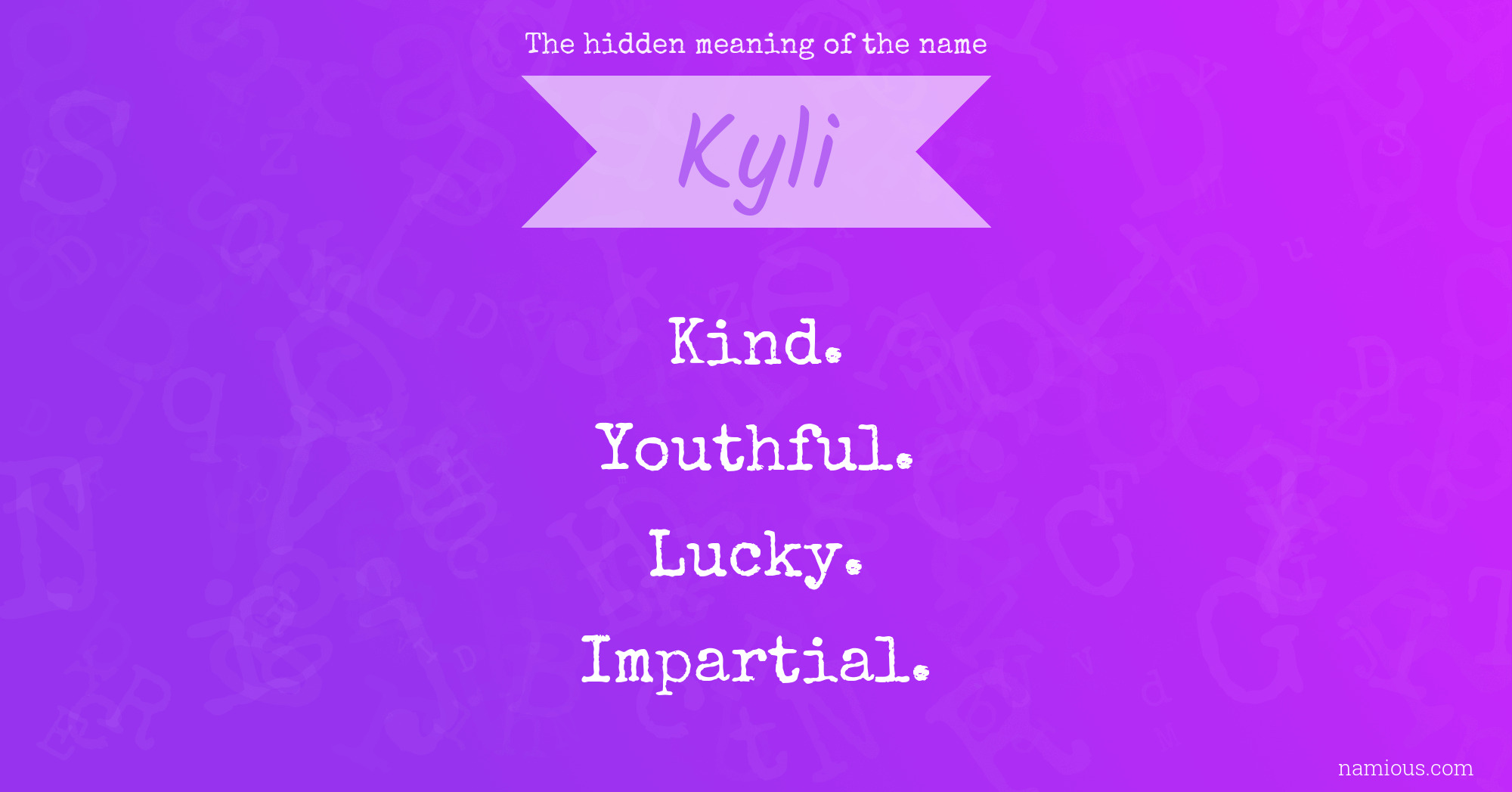 The hidden meaning of the name Kyli