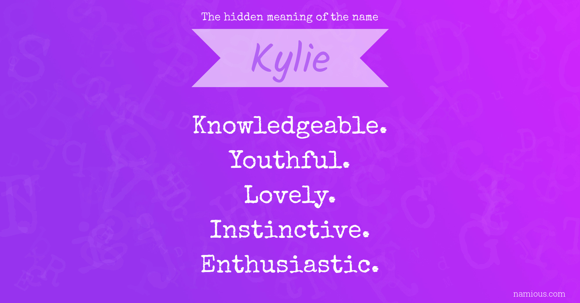 The hidden meaning of the name Kylie