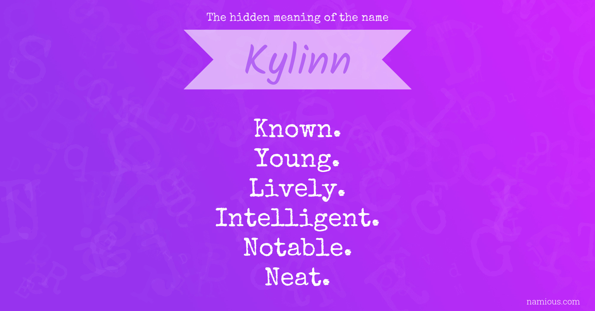 The hidden meaning of the name Kylinn