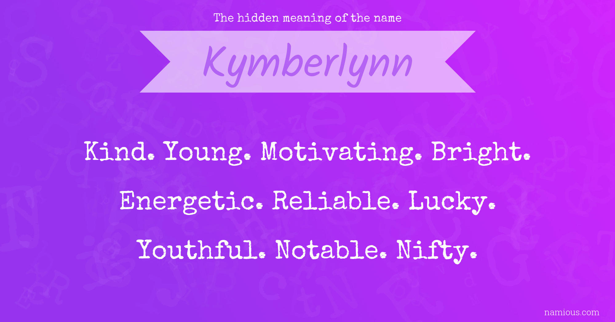 The hidden meaning of the name Kymberlynn