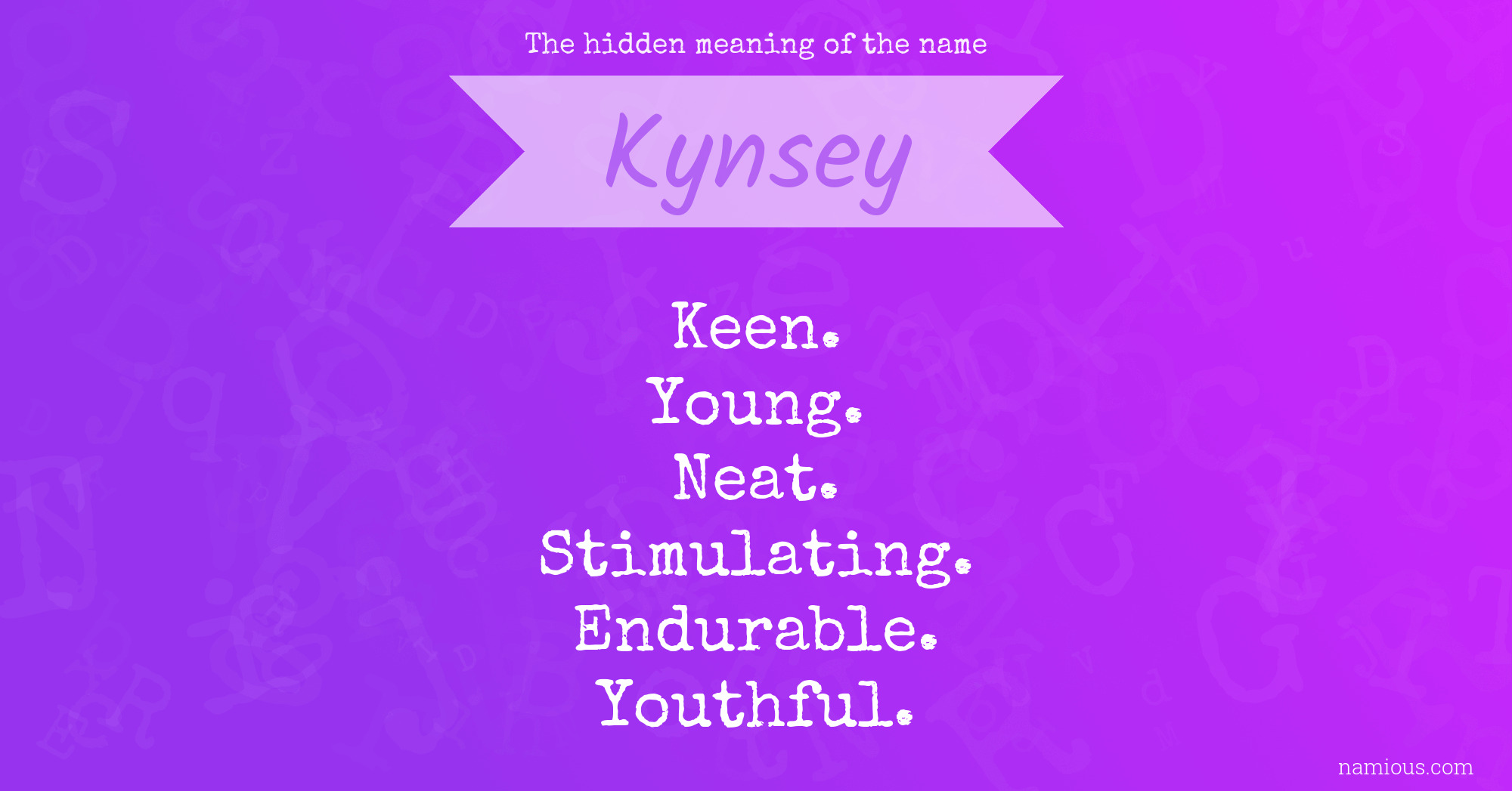 The hidden meaning of the name Kynsey