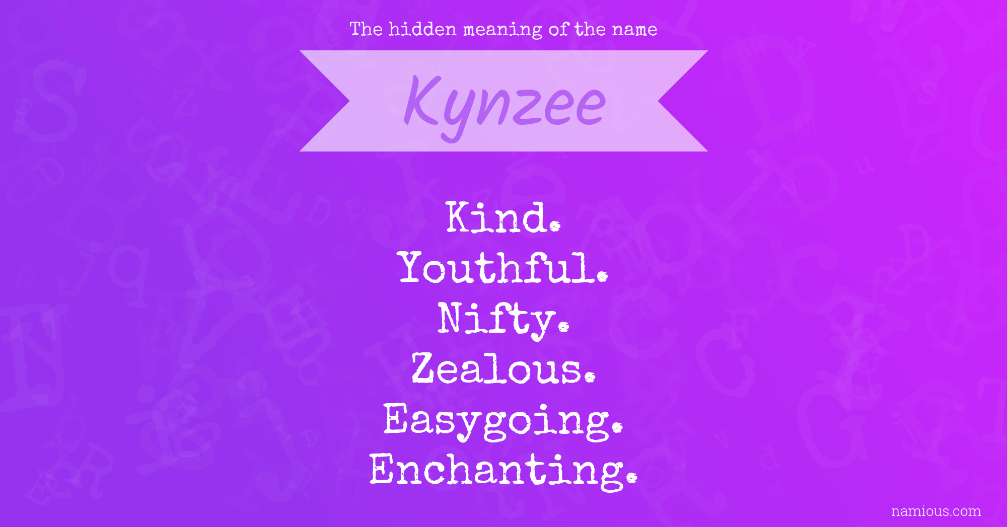 The hidden meaning of the name Kynzee