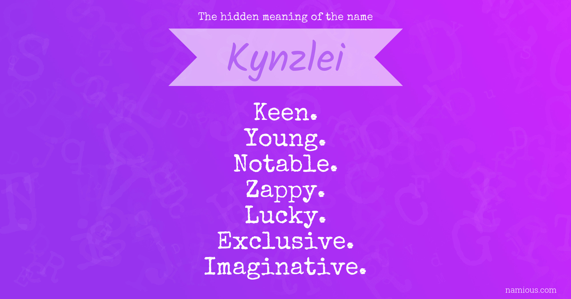 The hidden meaning of the name Kynzlei