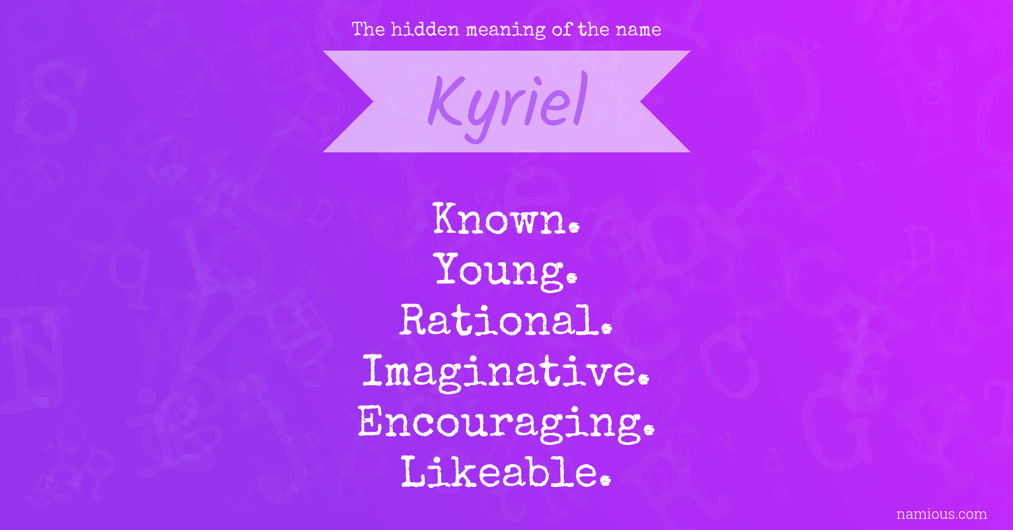 The hidden meaning of the name Kyriel