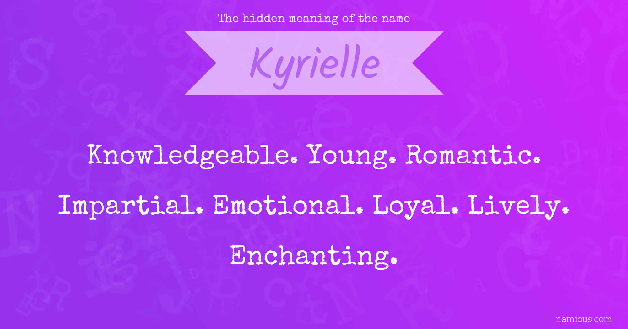 The hidden meaning of the name Kyrielle