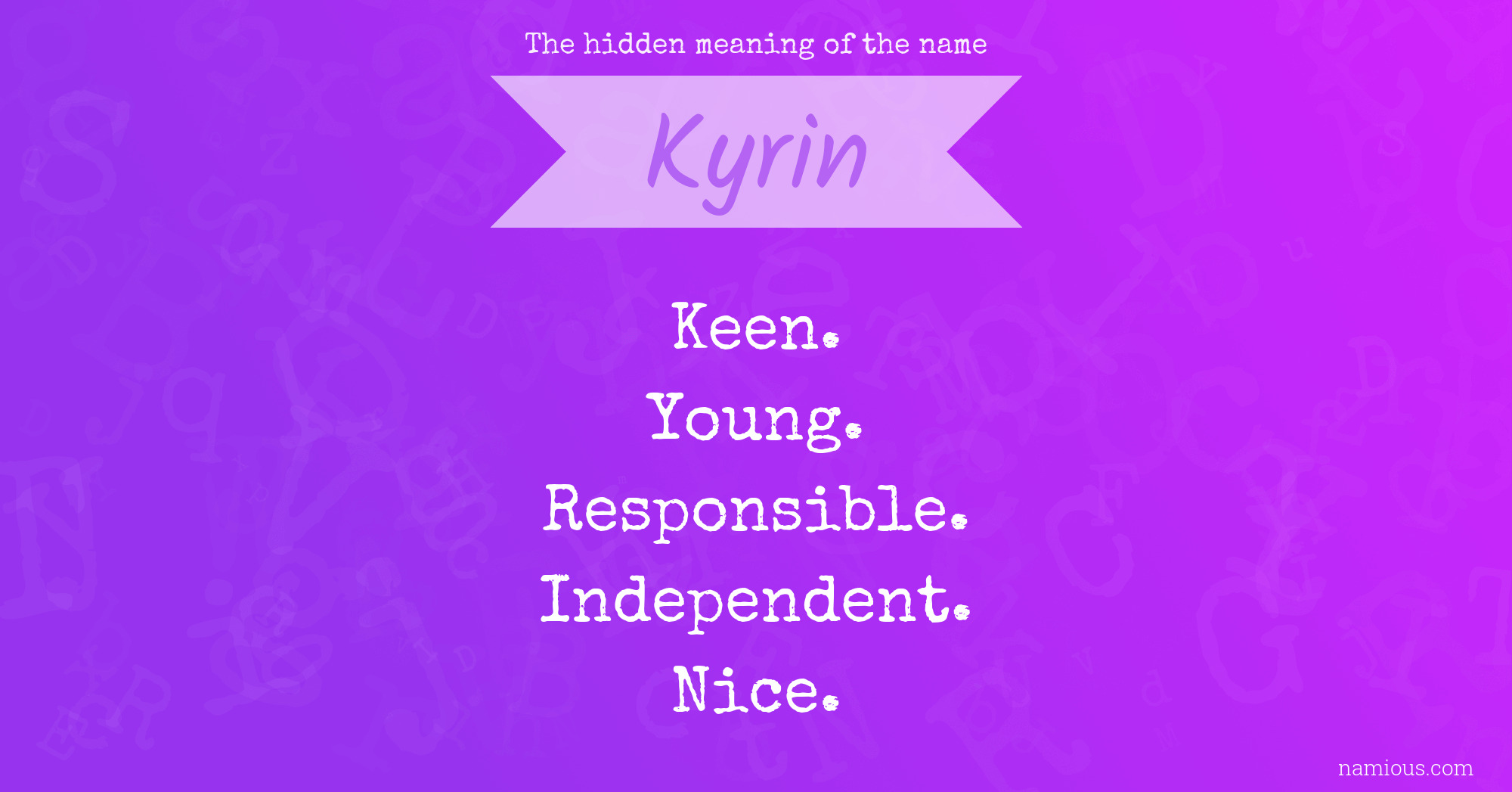 The hidden meaning of the name Kyrin