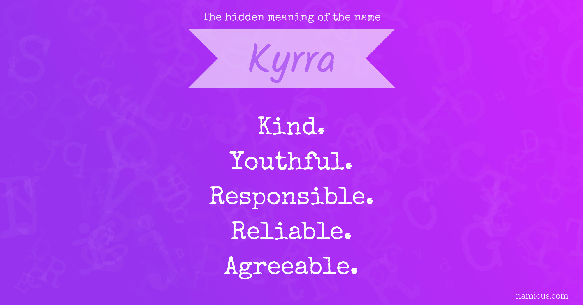 The hidden meaning of the name Kyrra