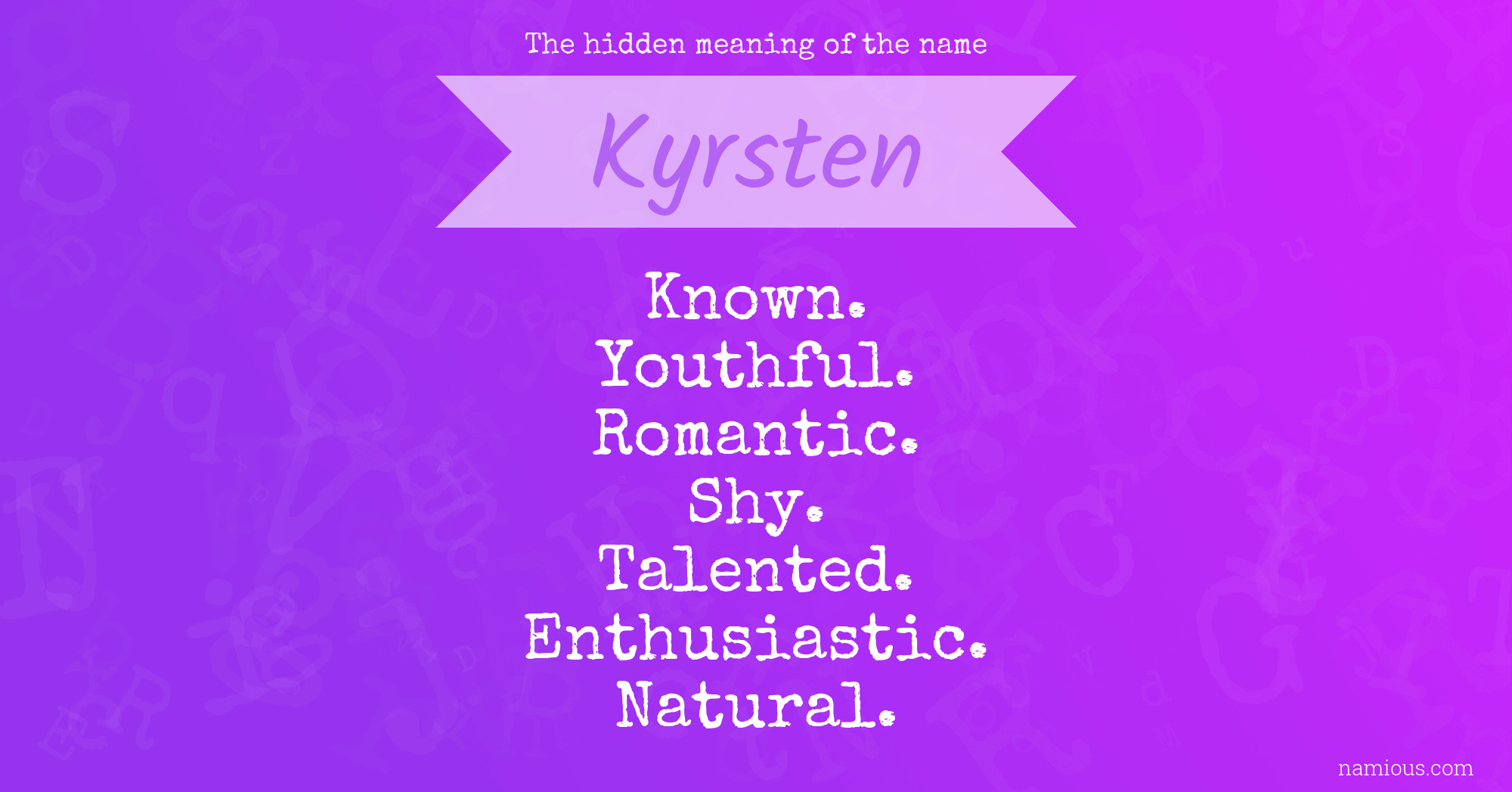 The hidden meaning of the name Kyrsten