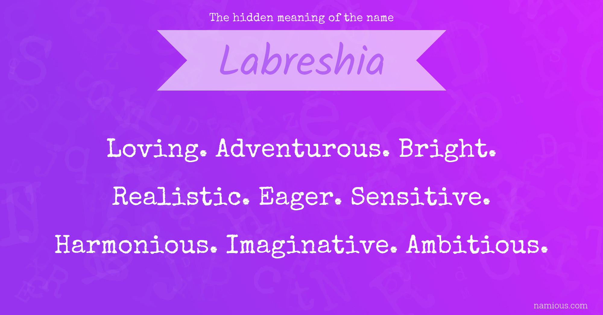 The hidden meaning of the name Labreshia