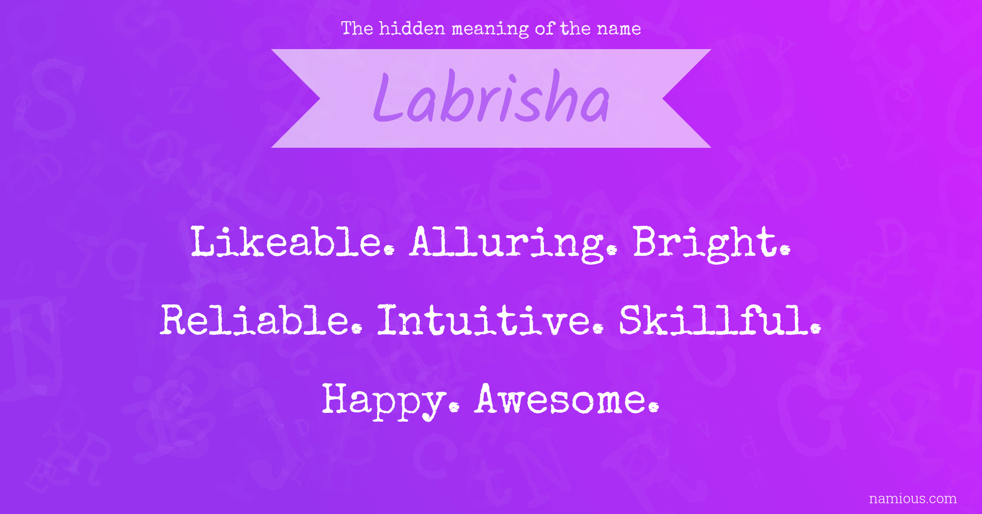 The hidden meaning of the name Labrisha