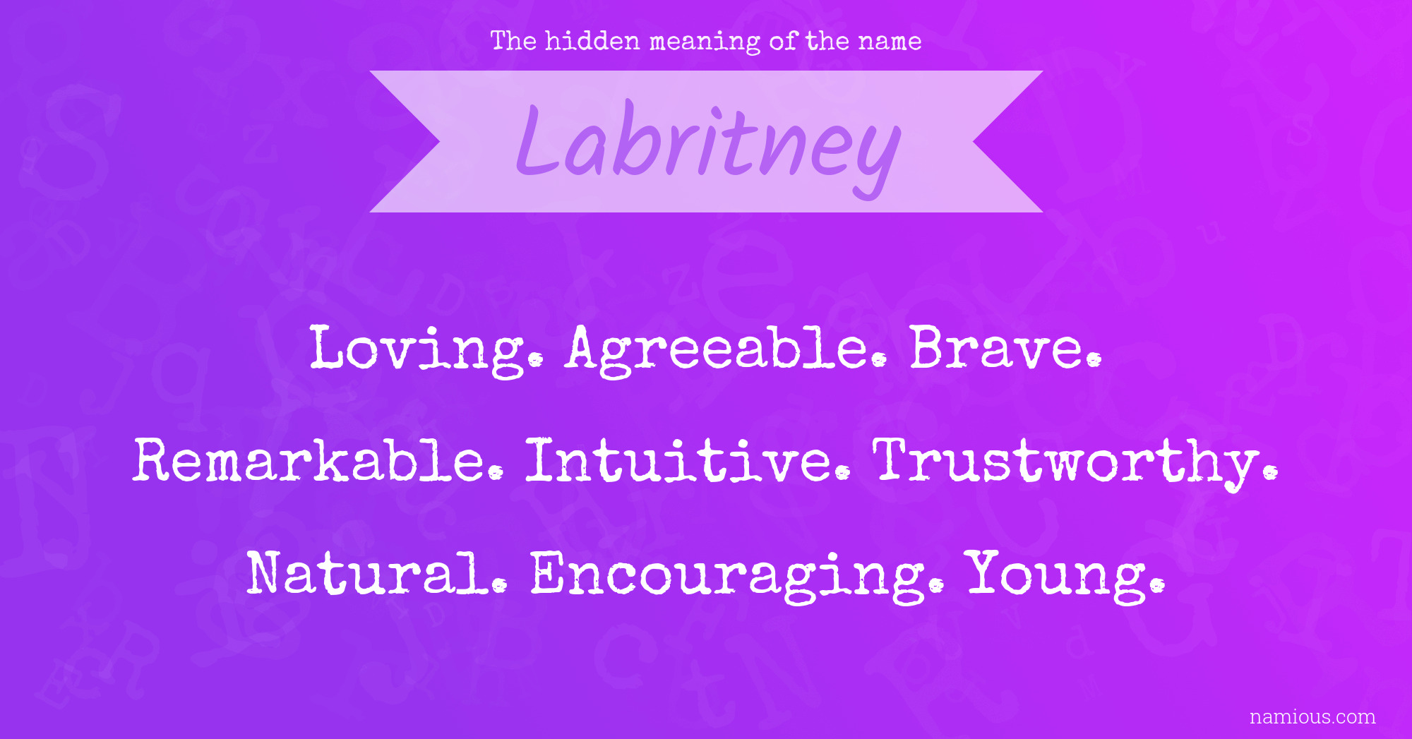 The hidden meaning of the name Labritney