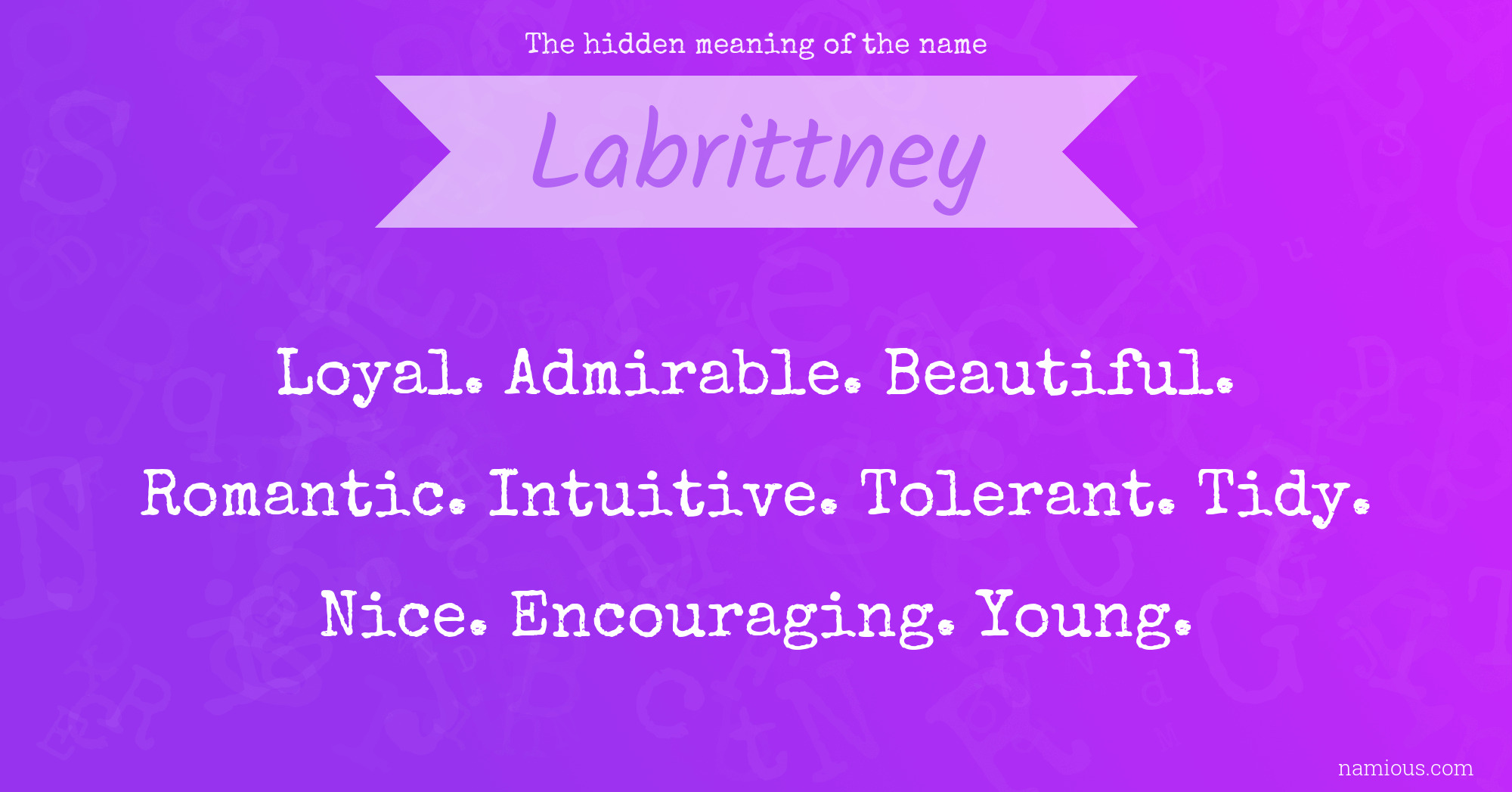 The hidden meaning of the name Labrittney