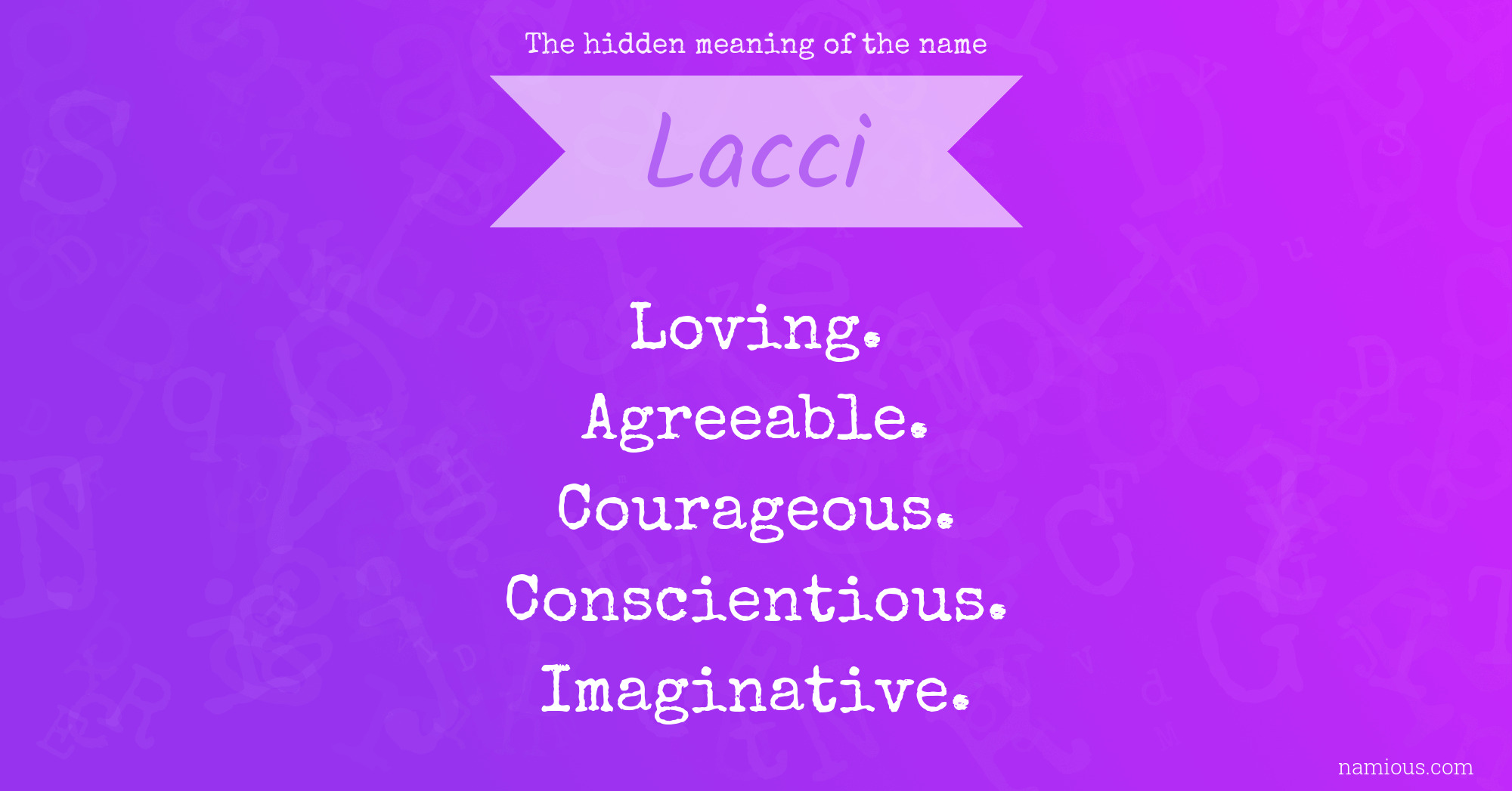 The hidden meaning of the name Lacci