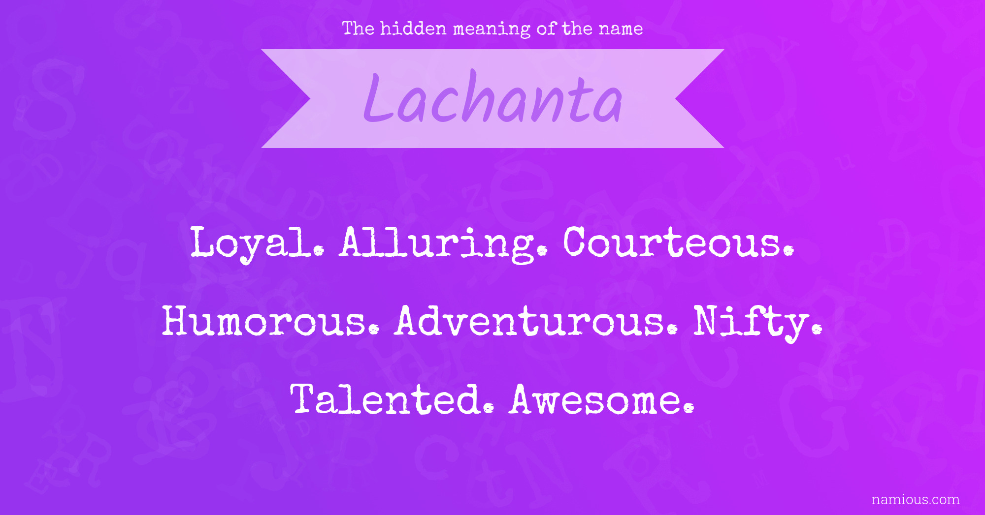 The hidden meaning of the name Lachanta