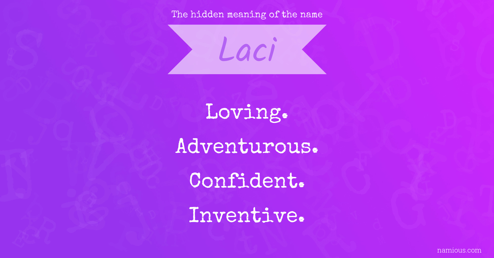 The hidden meaning of the name Laci