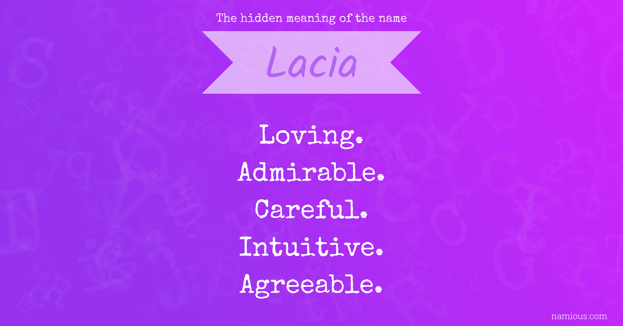 The hidden meaning of the name Lacia