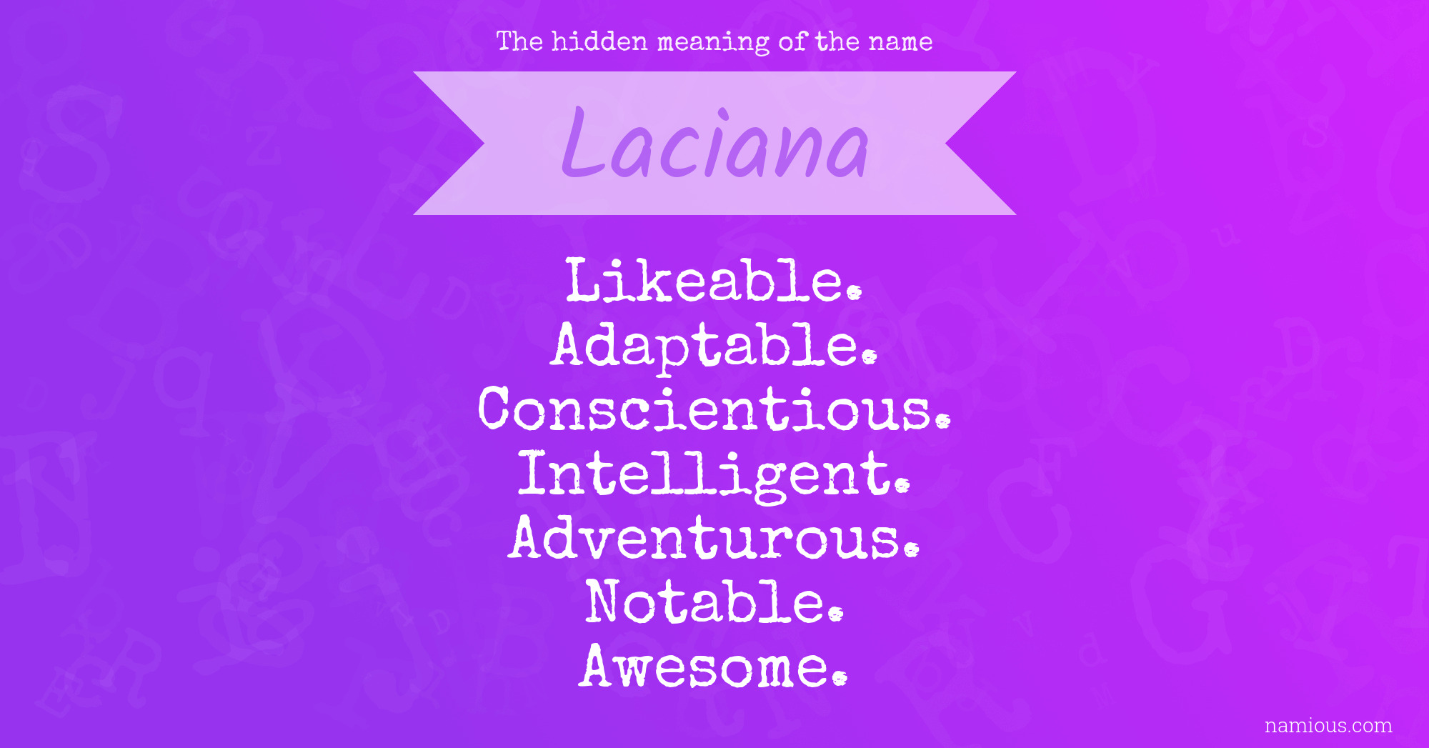 The hidden meaning of the name Laciana