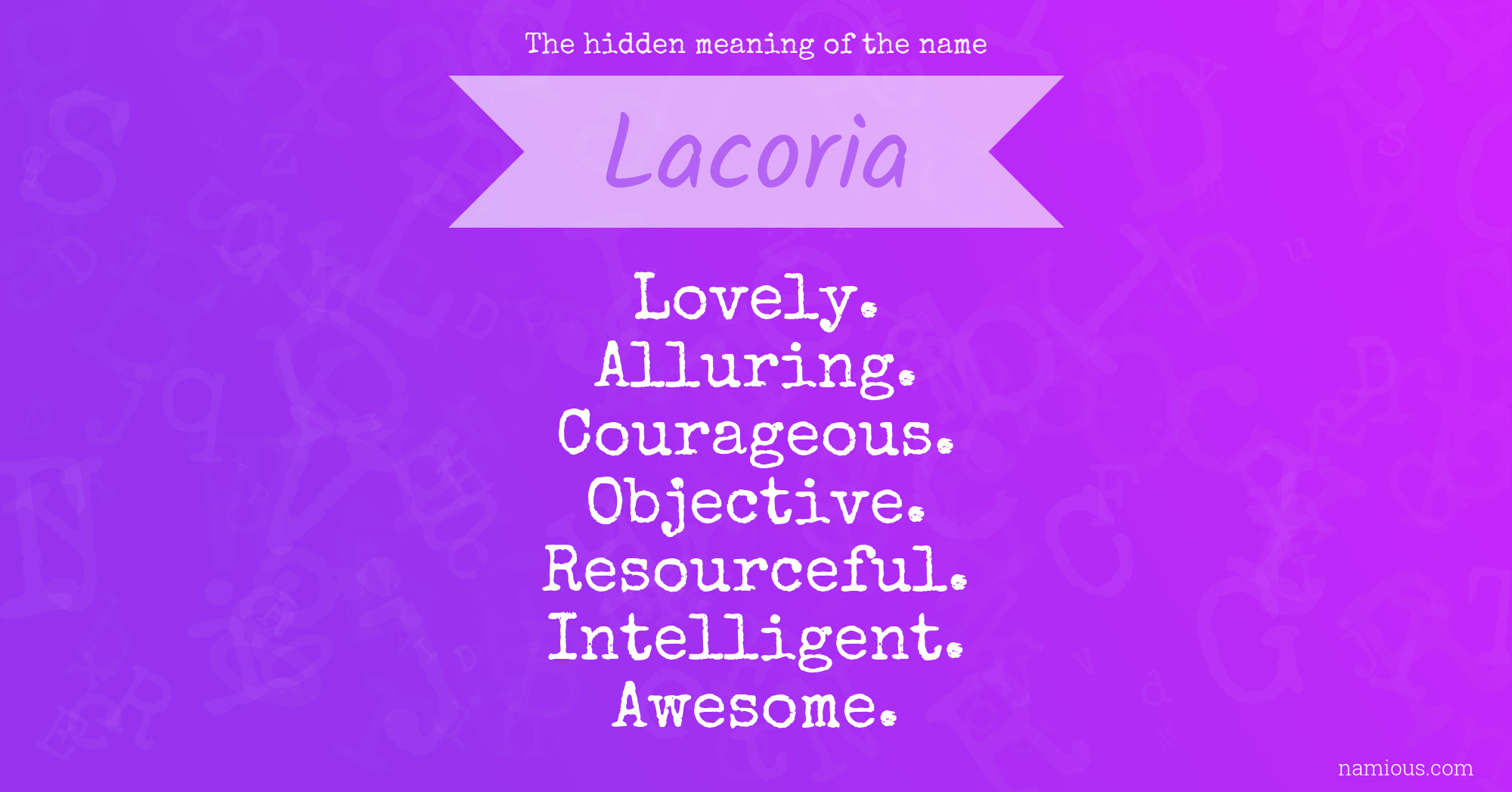 The hidden meaning of the name Lacoria