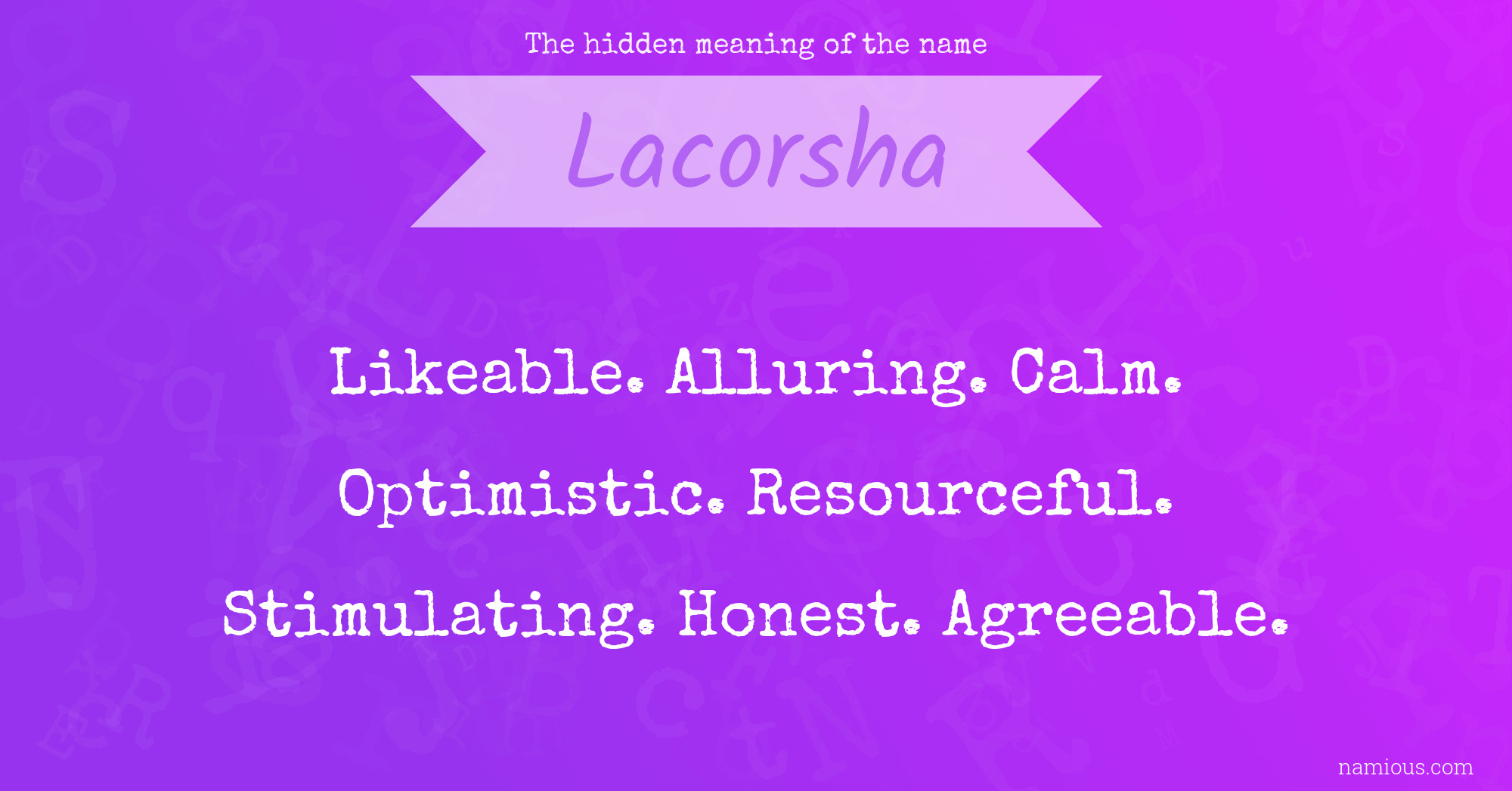 The hidden meaning of the name Lacorsha