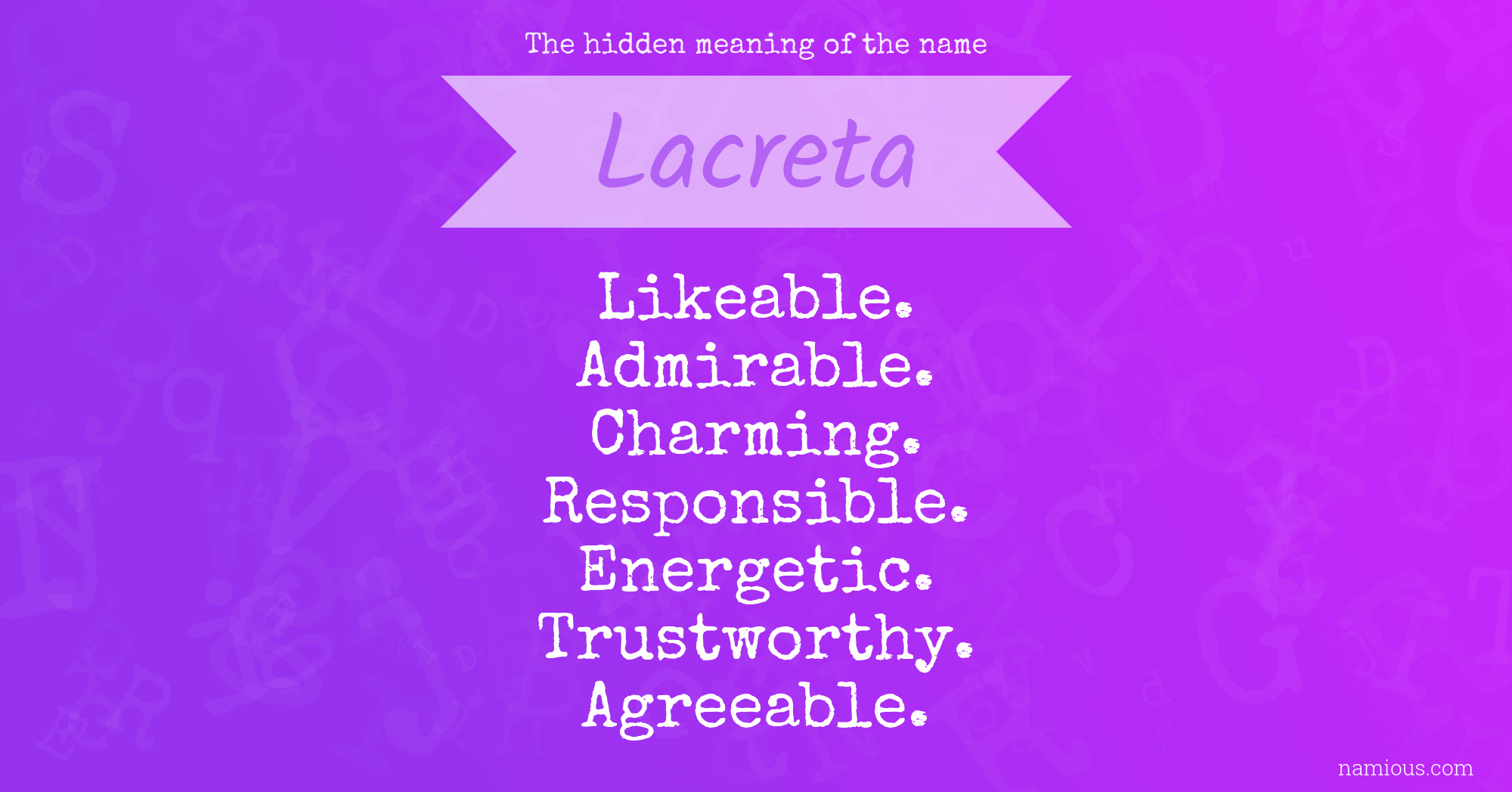 The hidden meaning of the name Lacreta