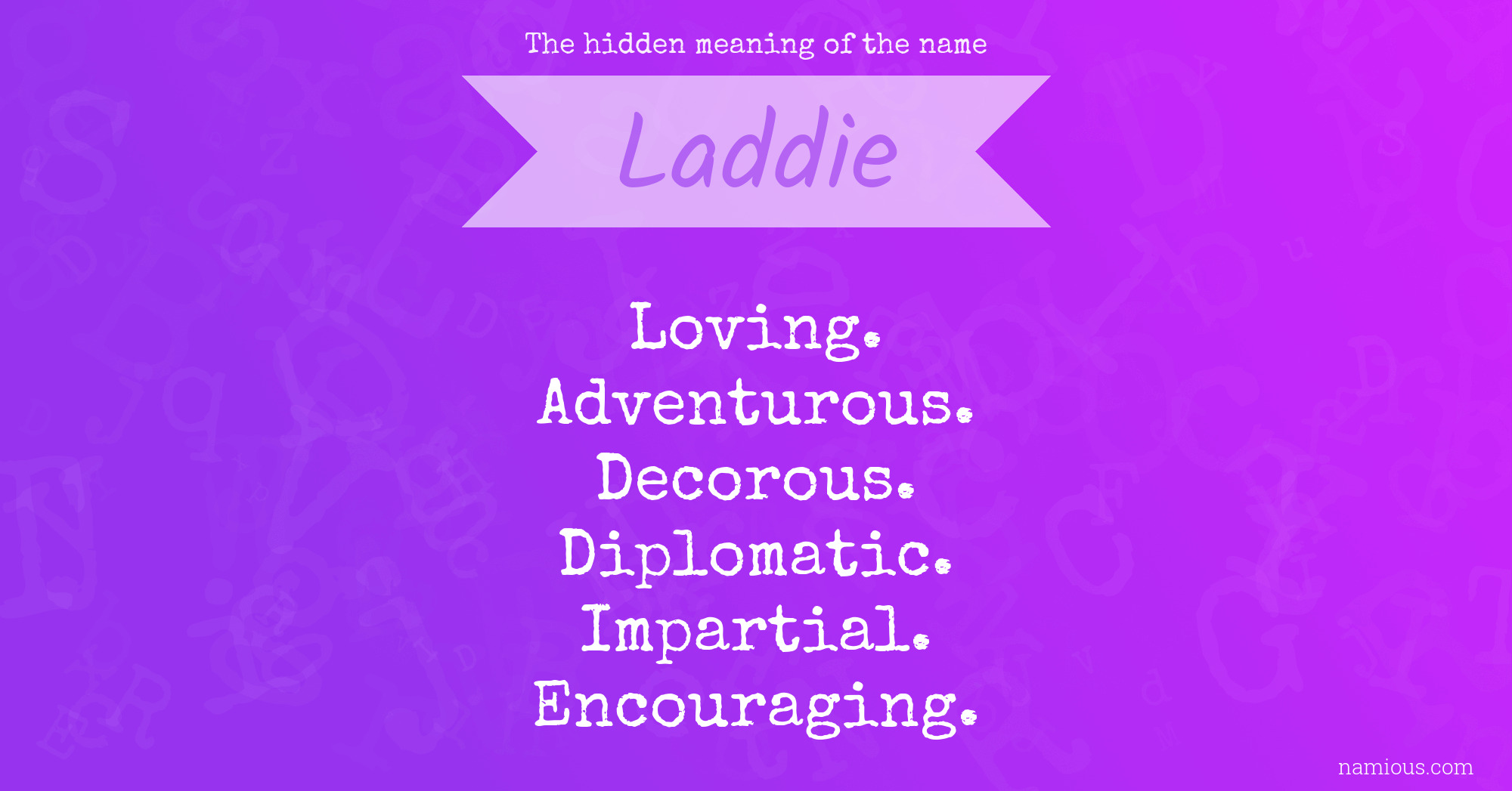 The hidden meaning of the name Laddie