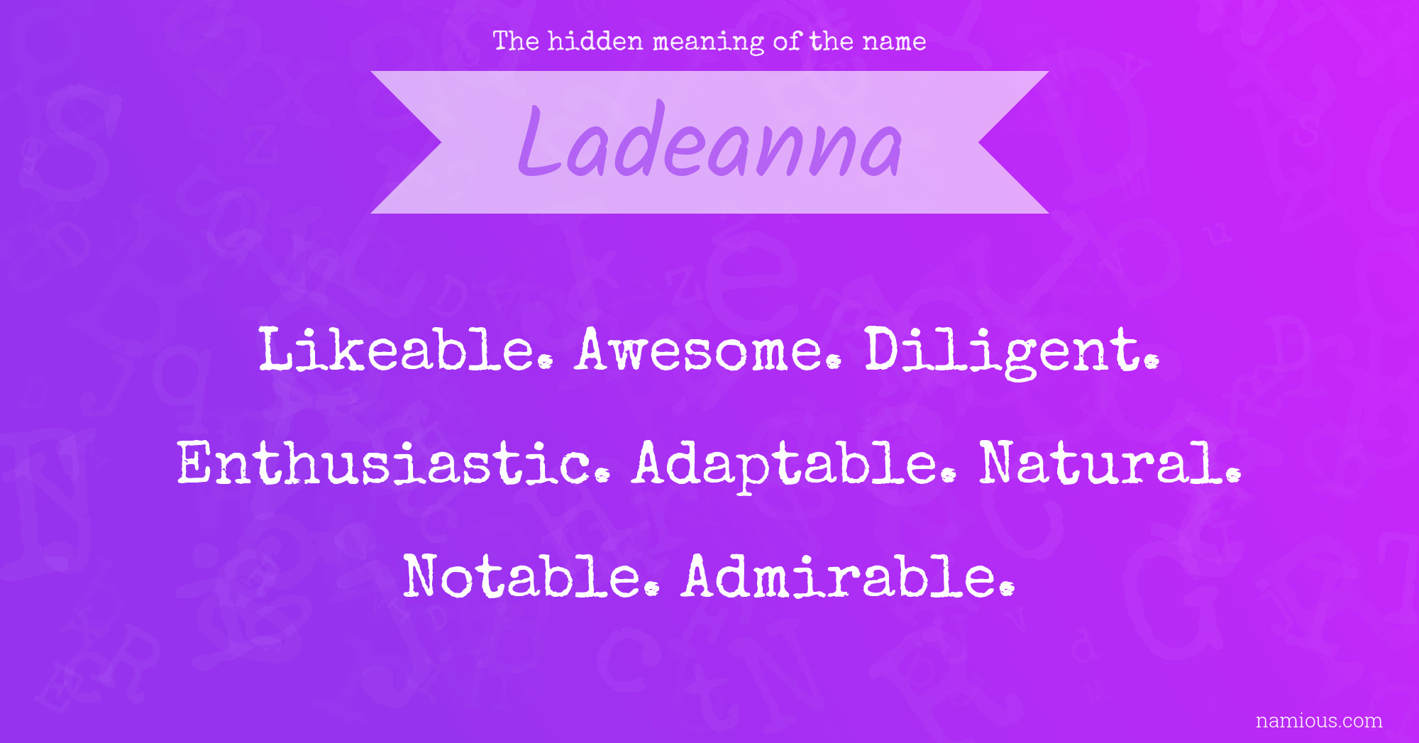 The hidden meaning of the name Ladeanna