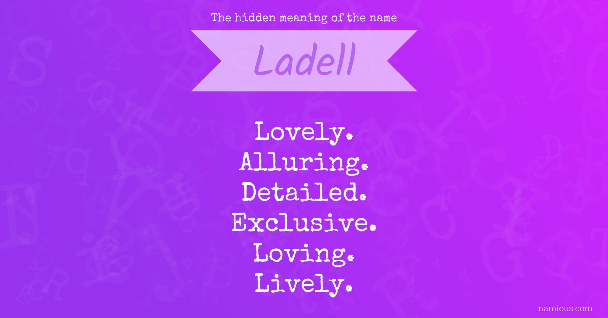 The hidden meaning of the name Ladell