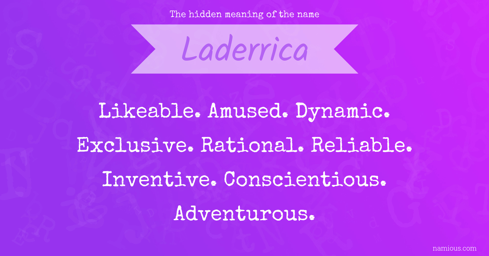 The hidden meaning of the name Laderrica