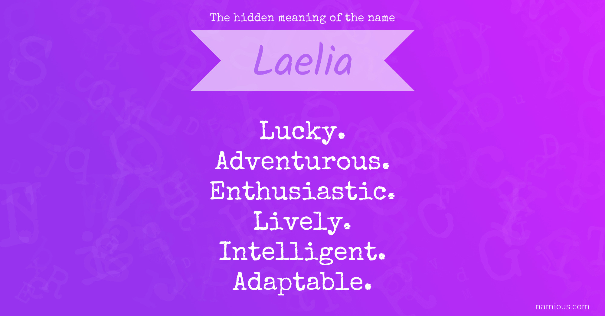 The hidden meaning of the name Laelia