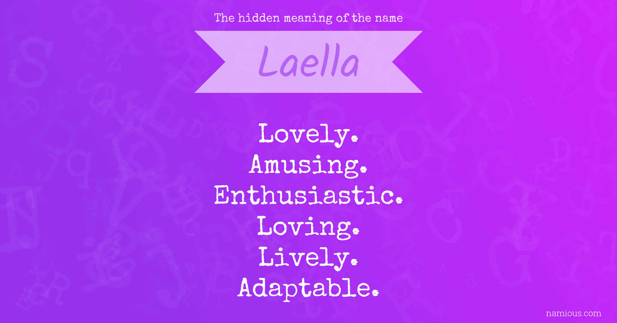 The hidden meaning of the name Laella