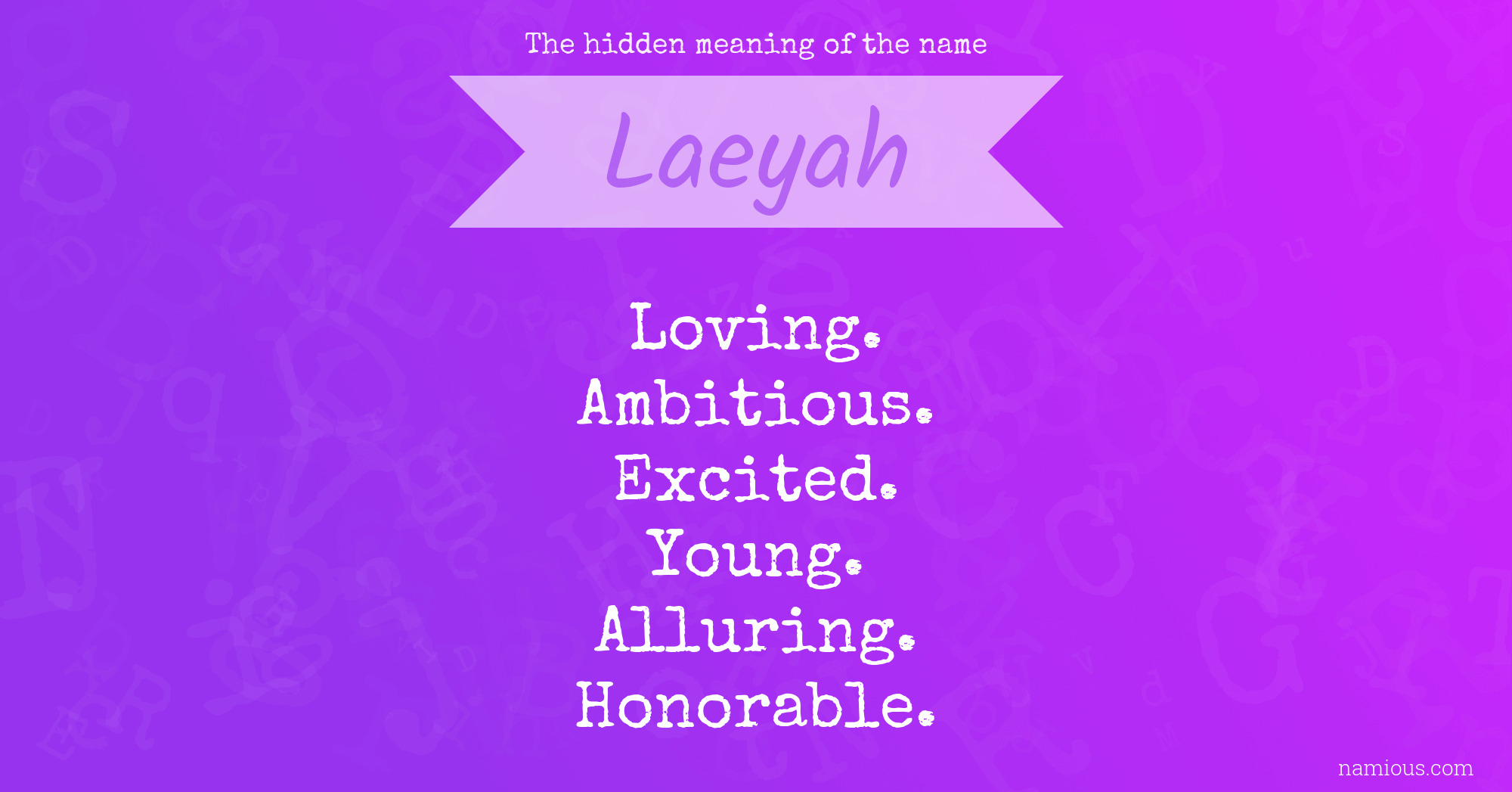 The hidden meaning of the name Laeyah