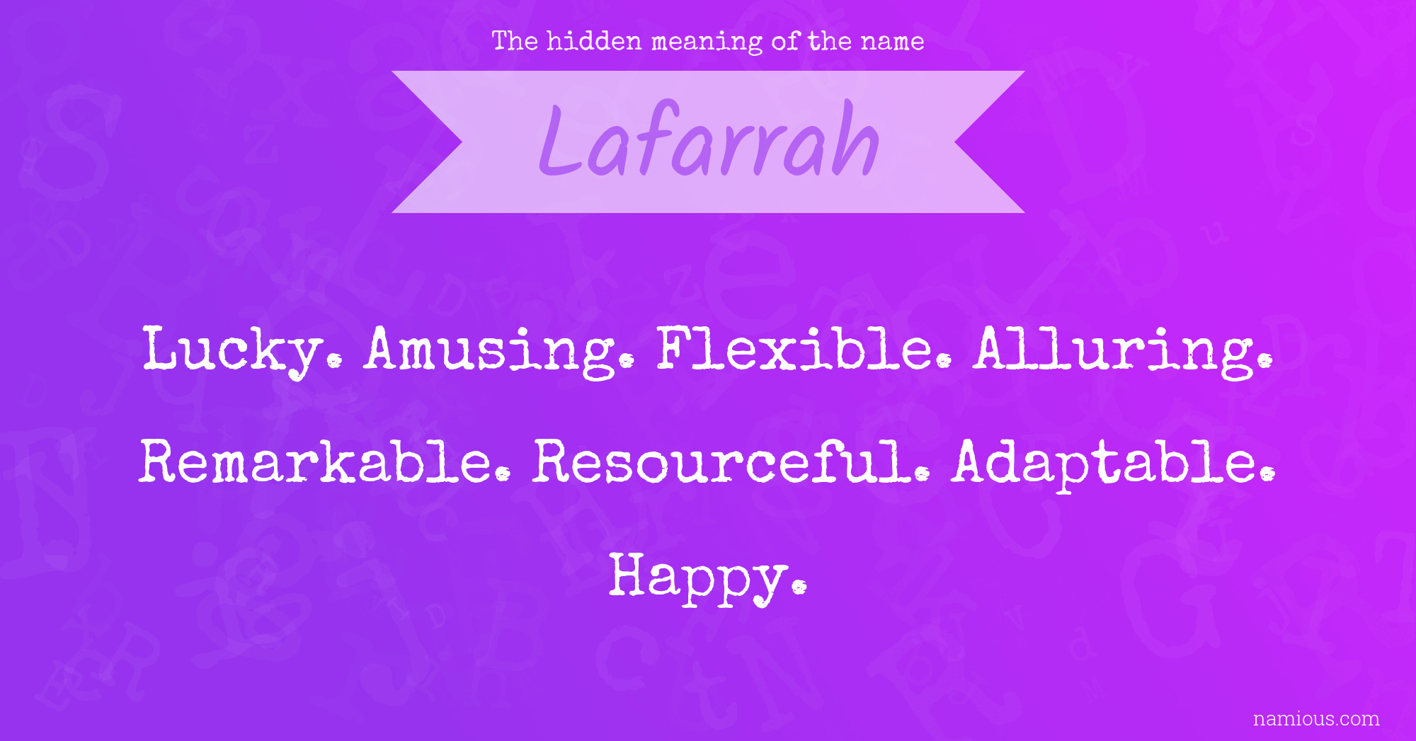 The hidden meaning of the name Lafarrah