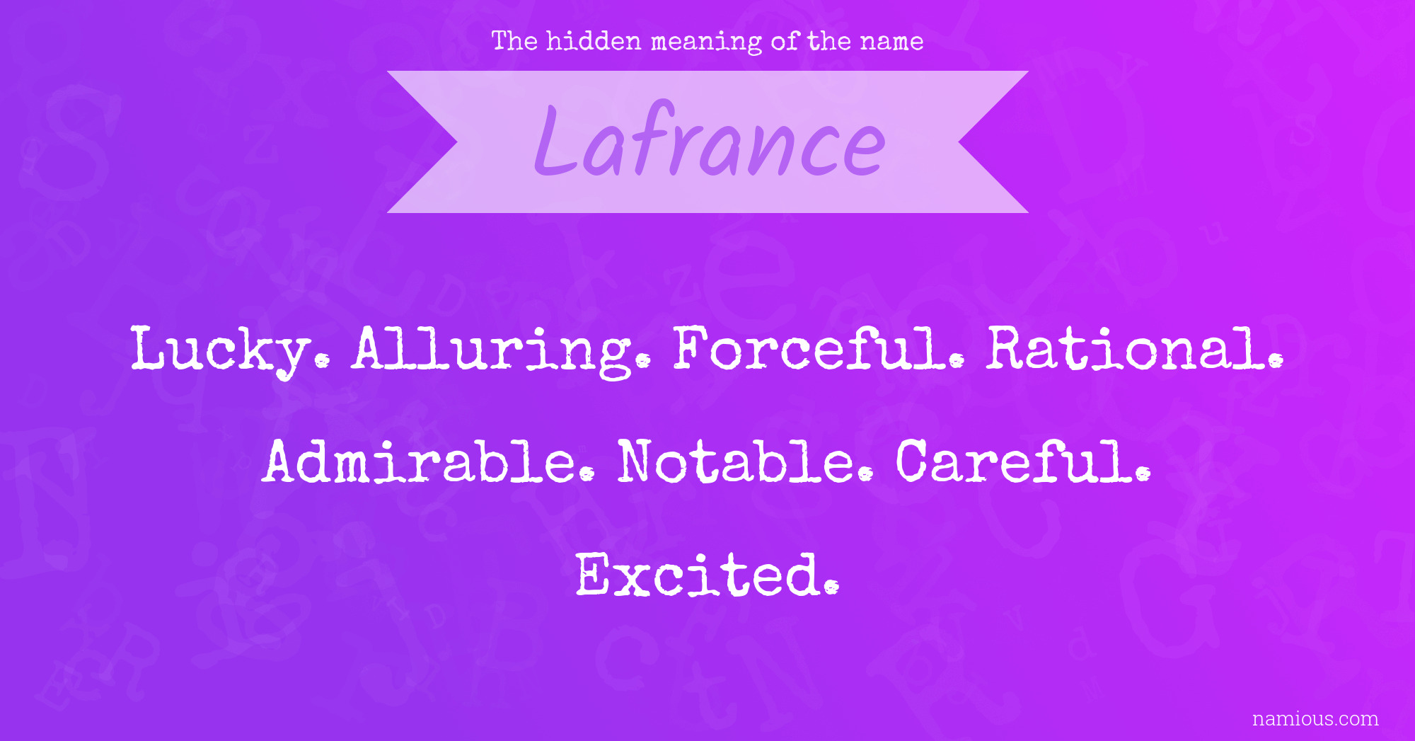 The hidden meaning of the name Lafrance