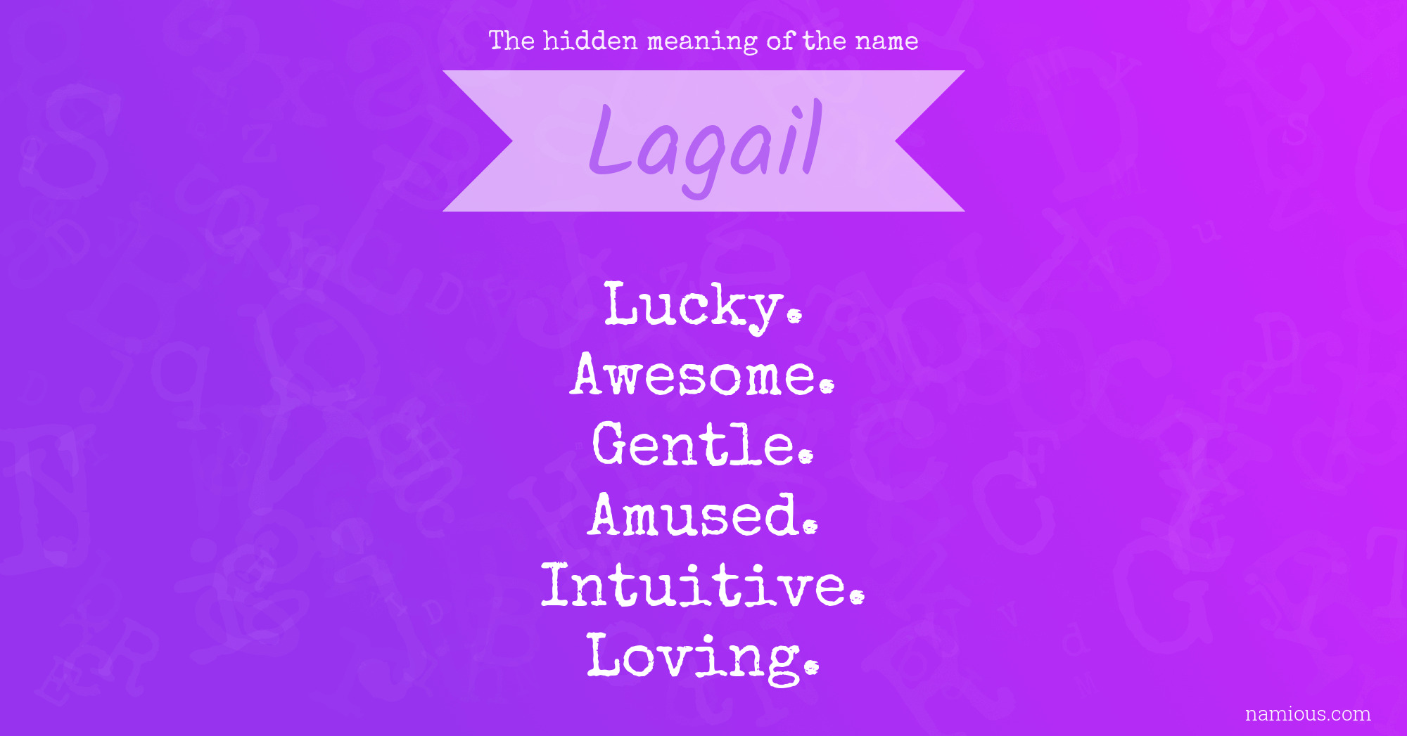 The hidden meaning of the name Lagail