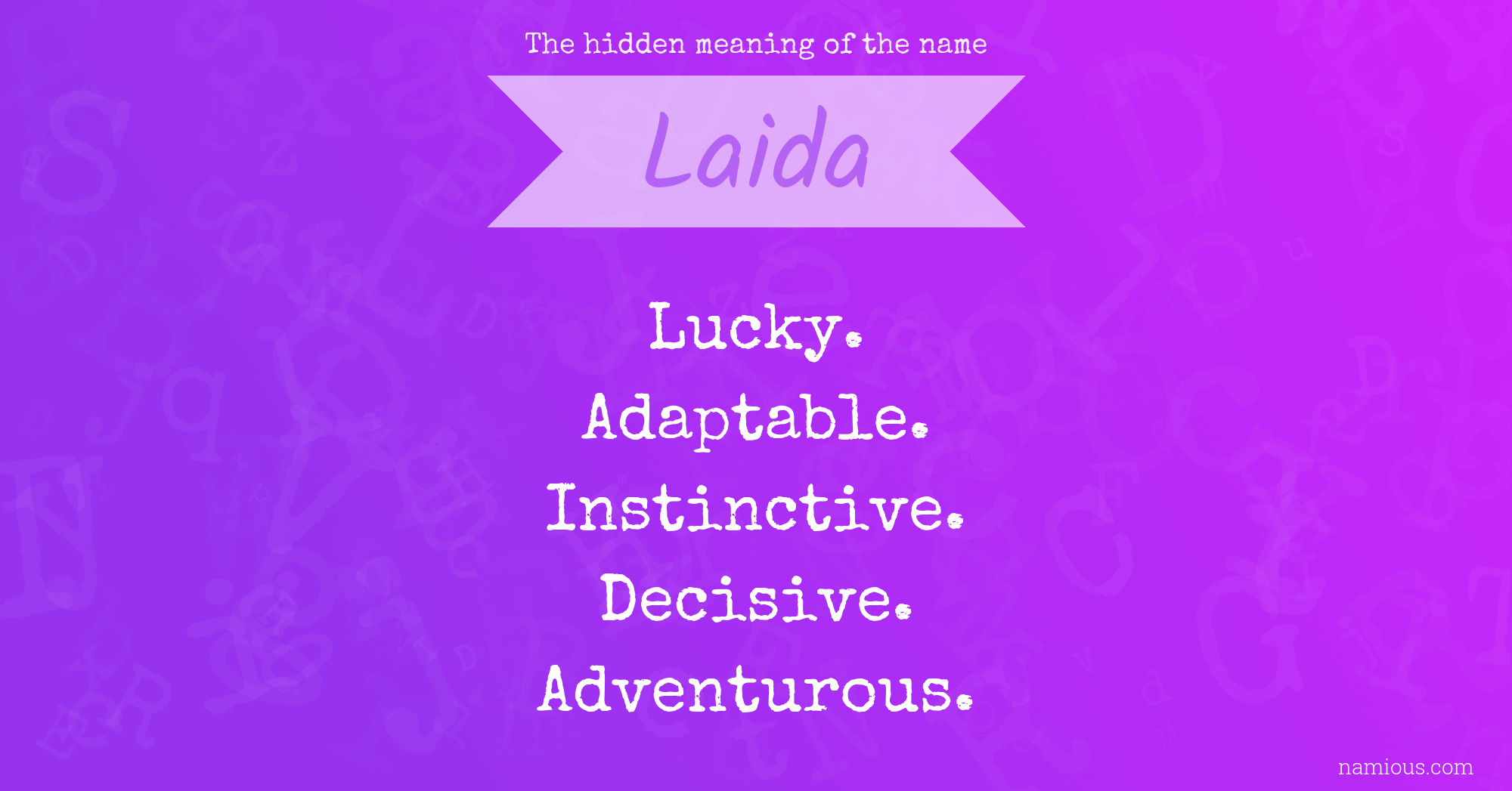 The hidden meaning of the name Laida