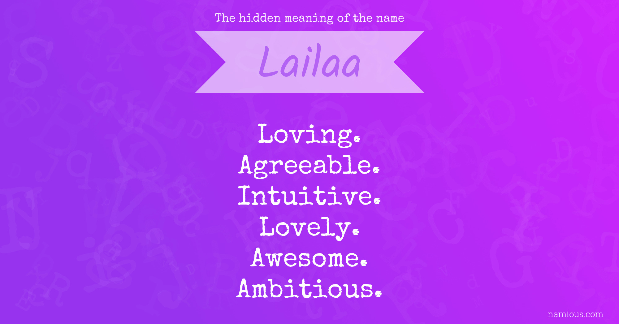 The hidden meaning of the name Lailaa