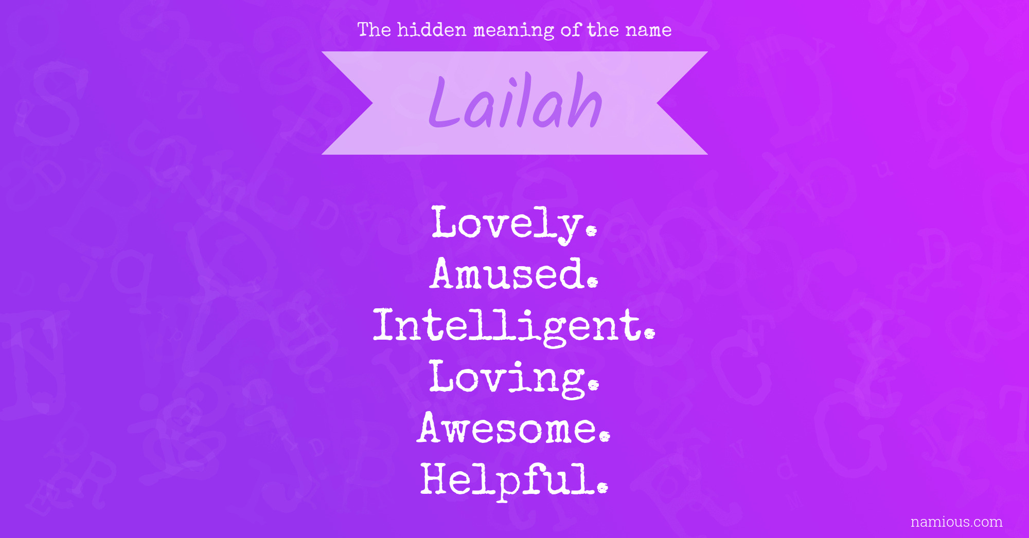 The hidden meaning of the name Lailah