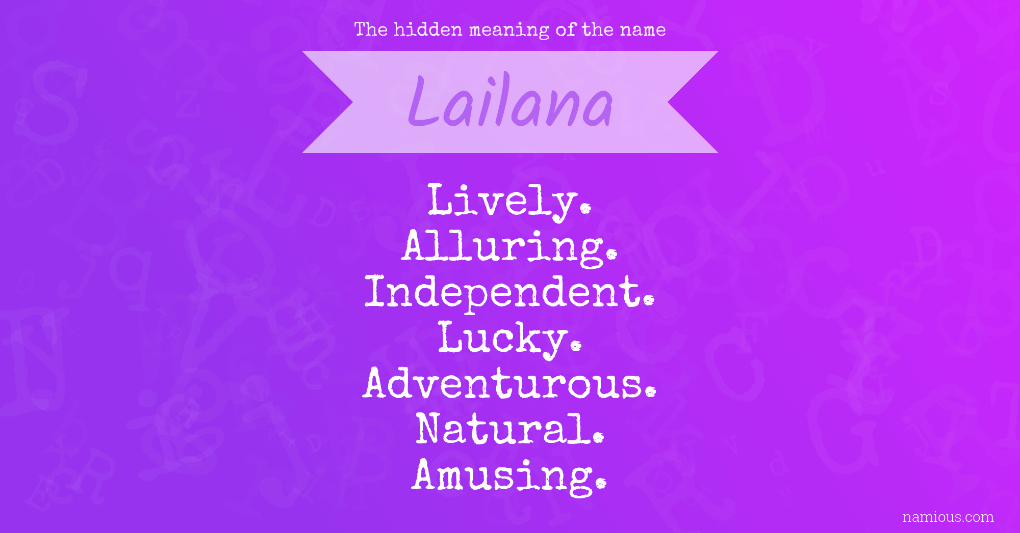 The hidden meaning of the name Lailana